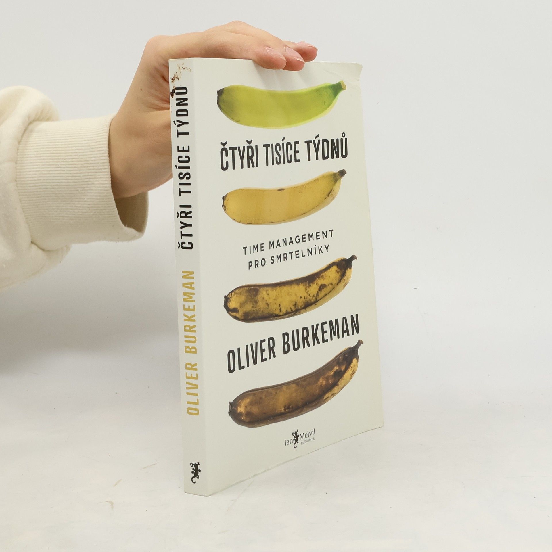 Oliver Burkeman Čtyři tisíce týdnů