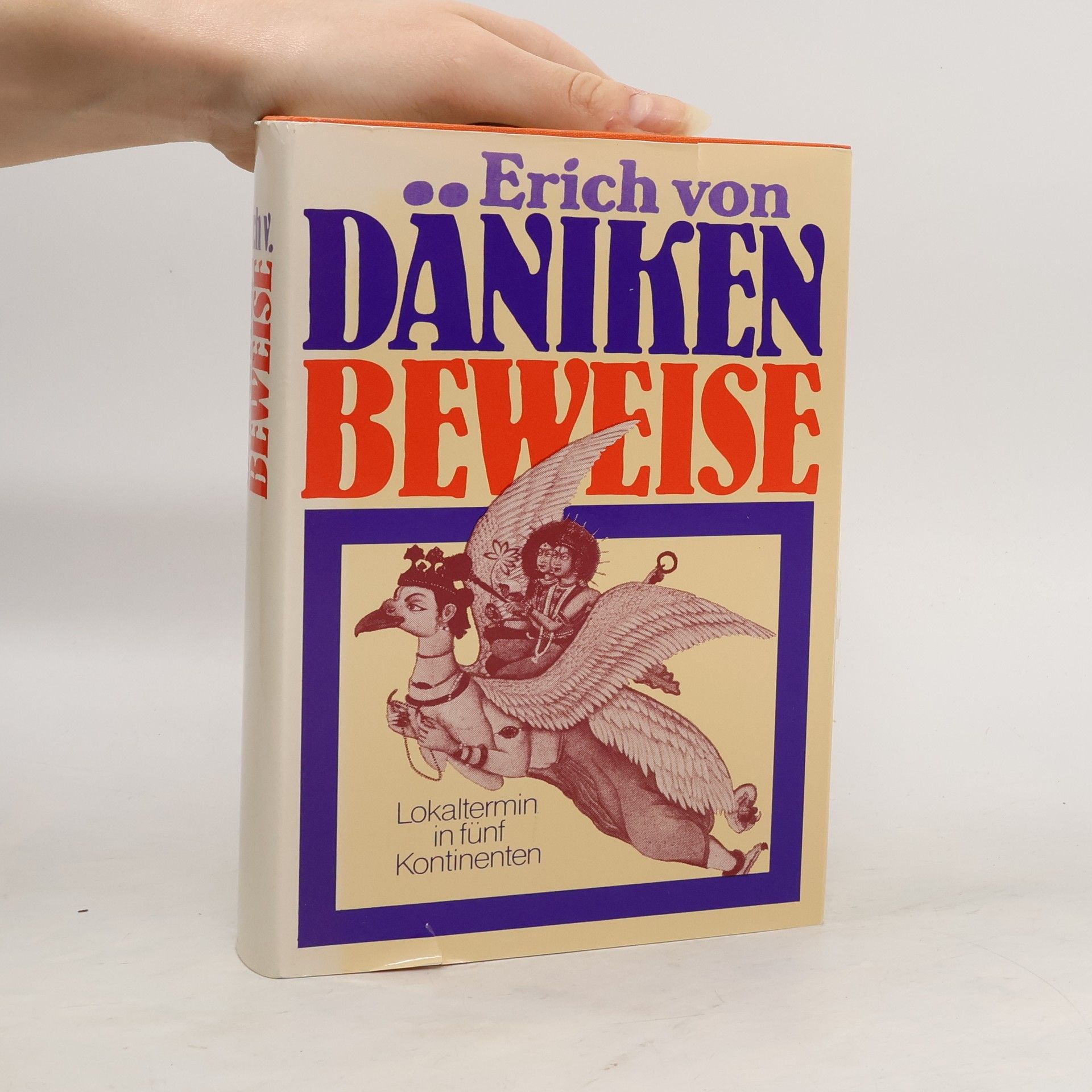 Erich von Däniken Beweise