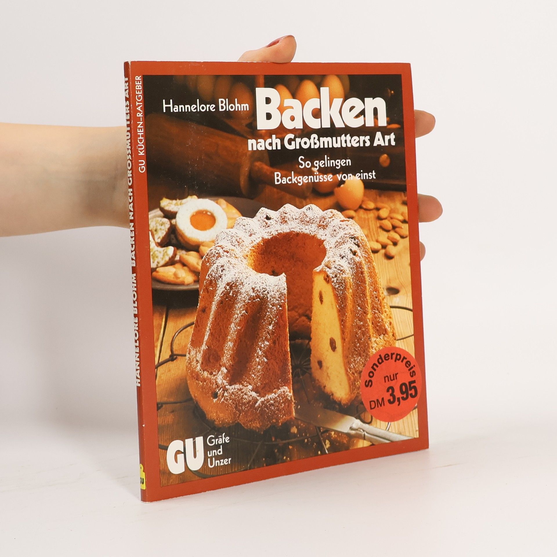 Hannelore Blohm Backen nach Grossmutters Art