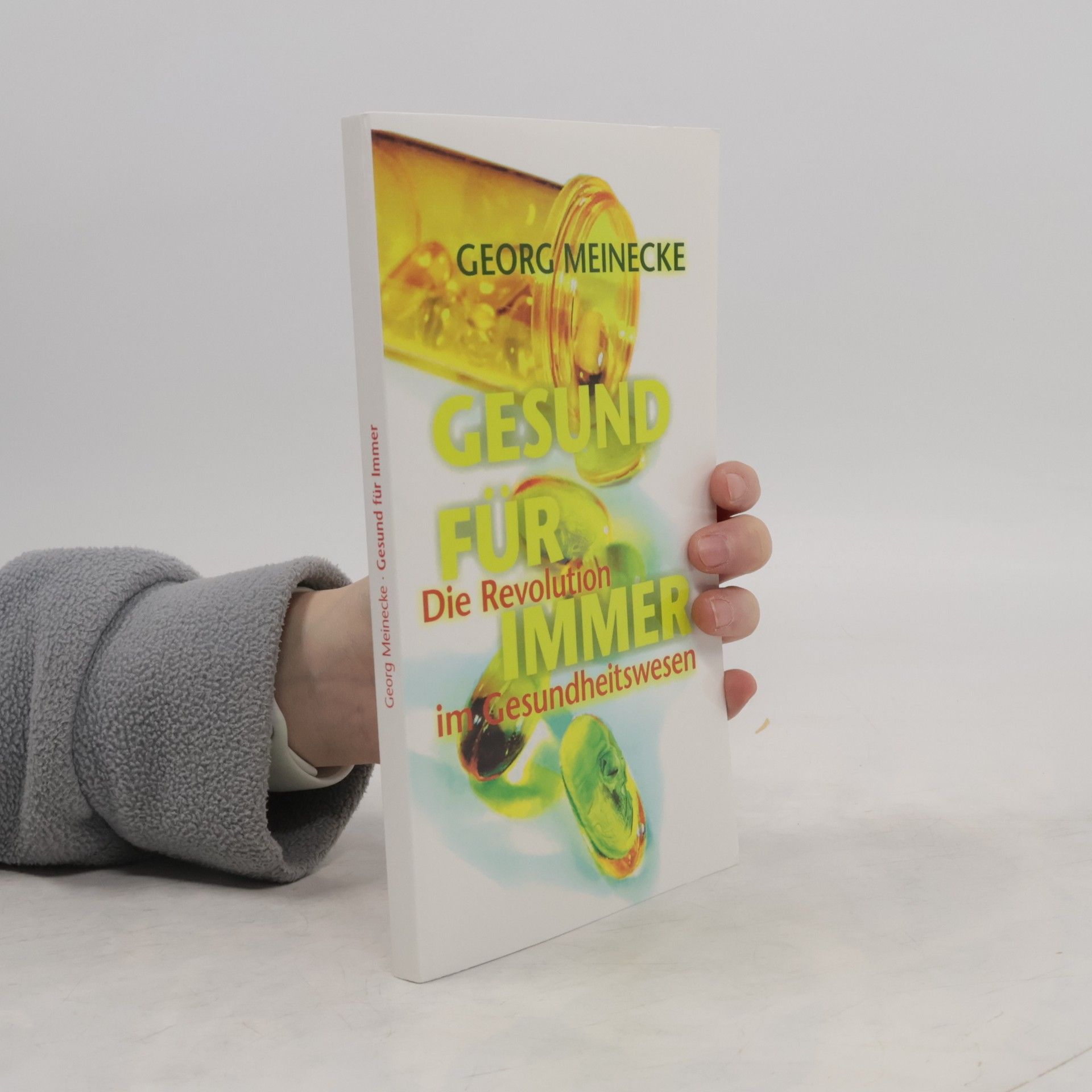 Georg Meinecke Gesund für immer