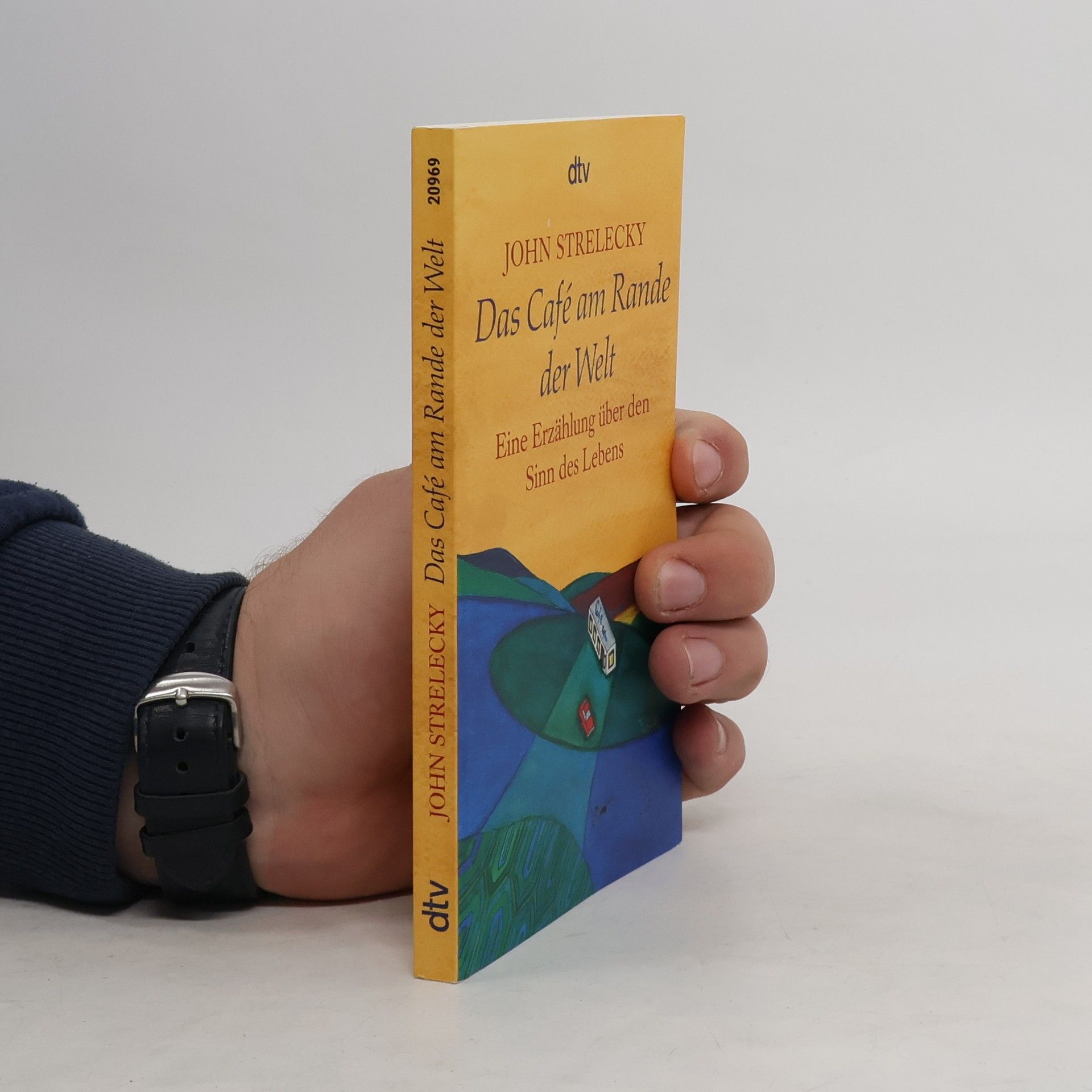 John Strelecky Das Café am Rande der Welt
