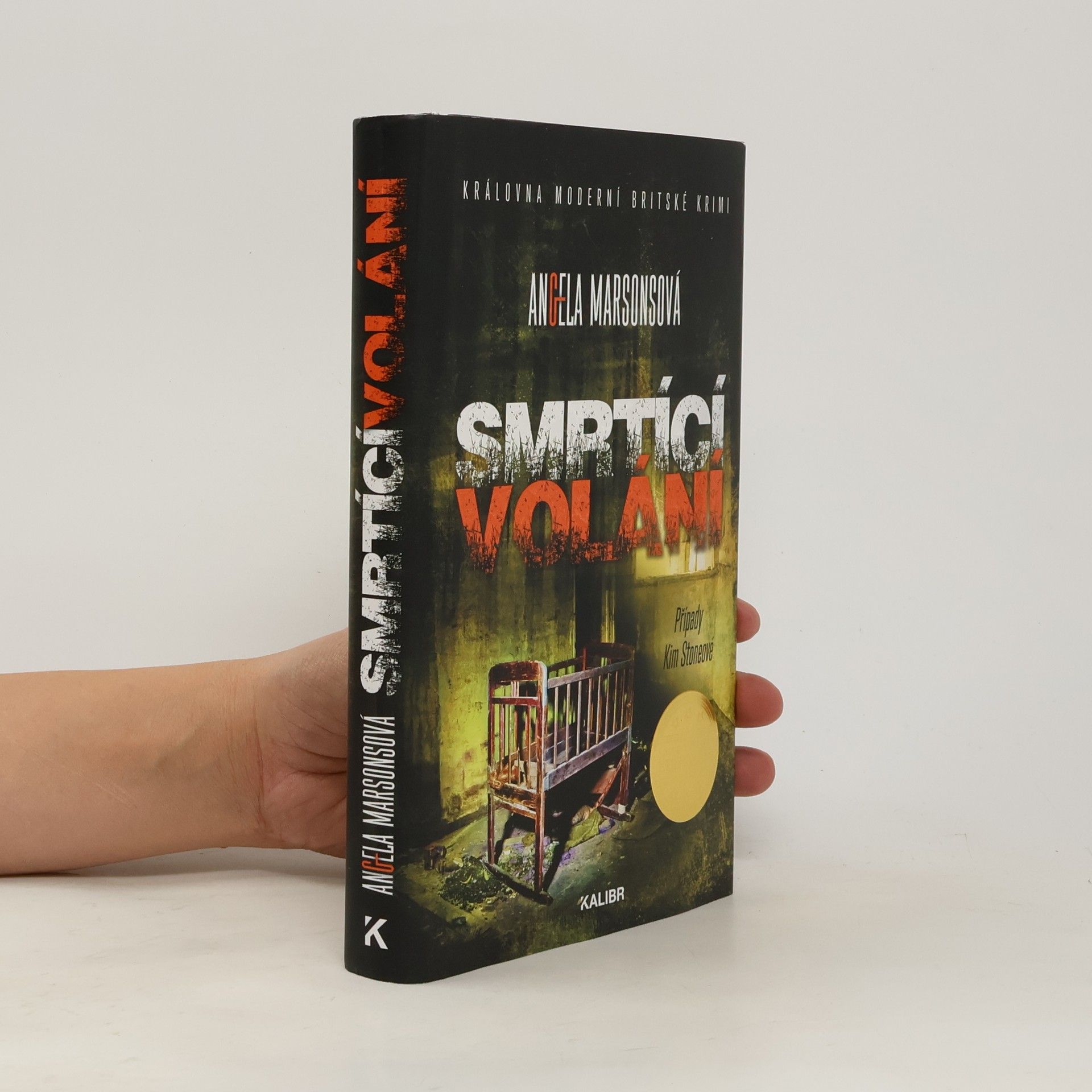 Angela Marsons Smrtící volání