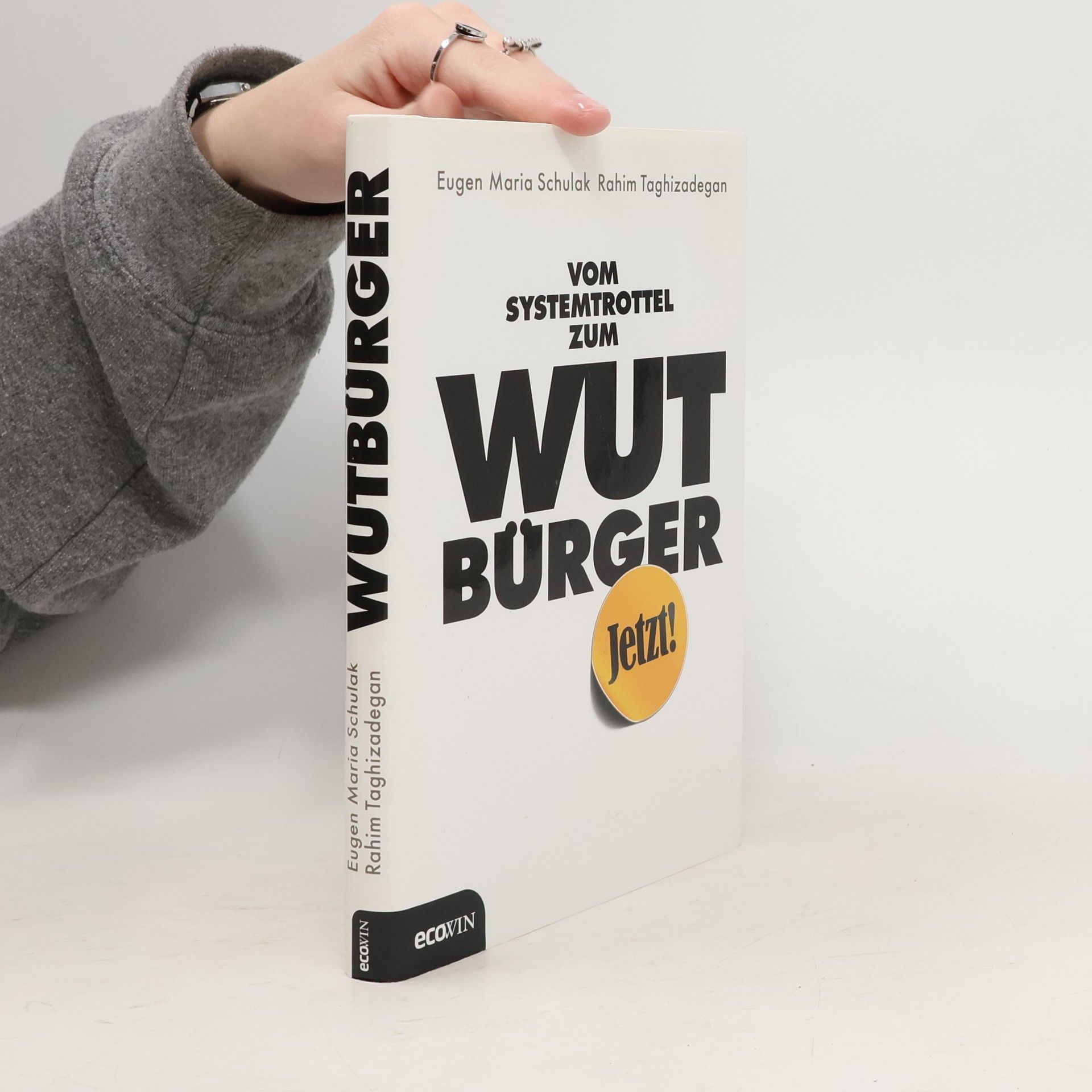 Vom Systemtrottel zum Wutbürger