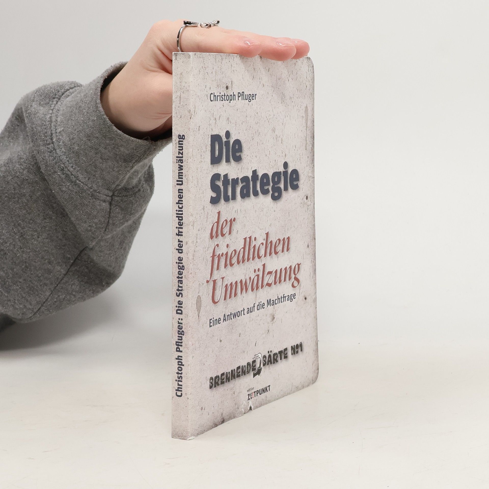 Die Strategie der friedlichen Umwälzung