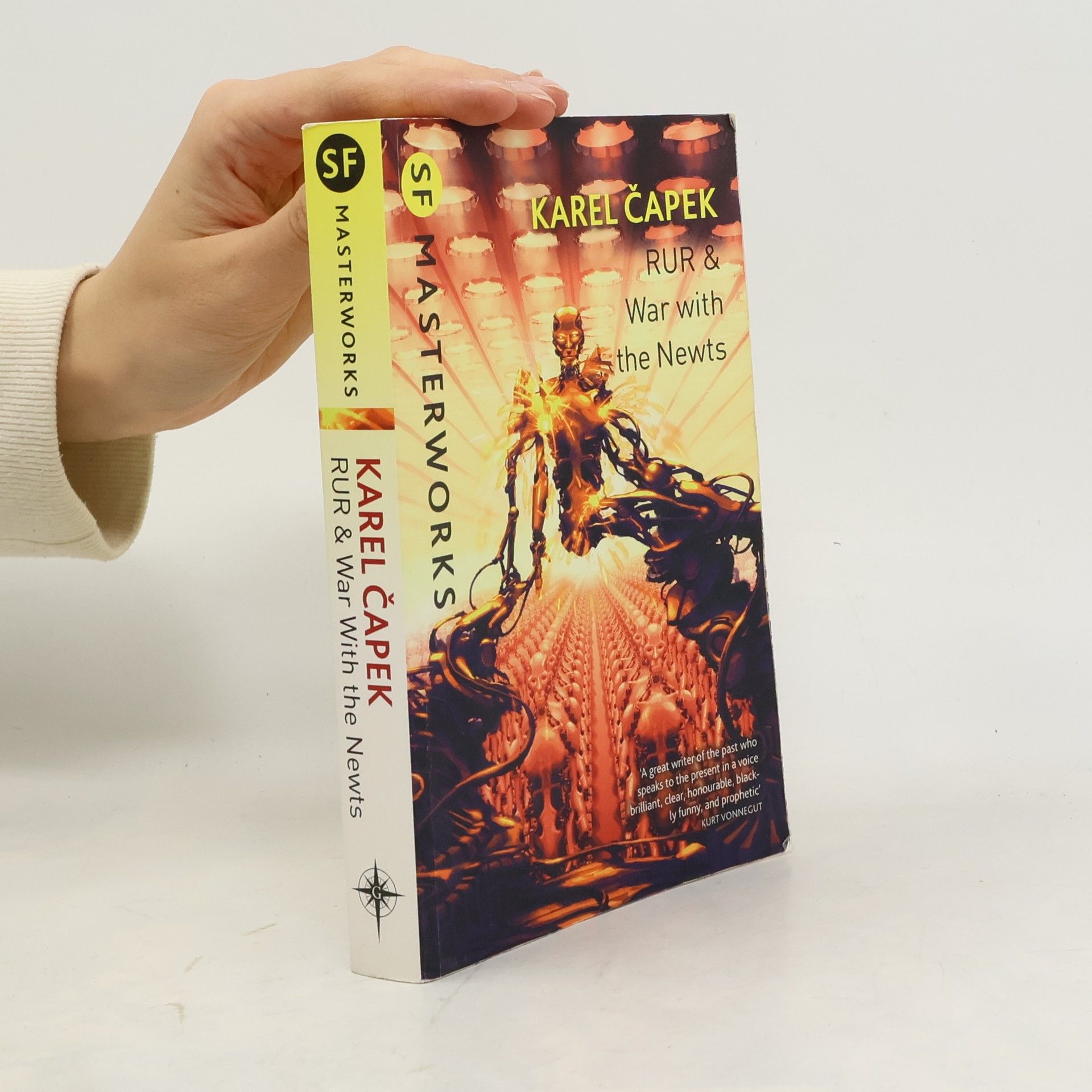 Karel Čapek RUR and War with the Newts