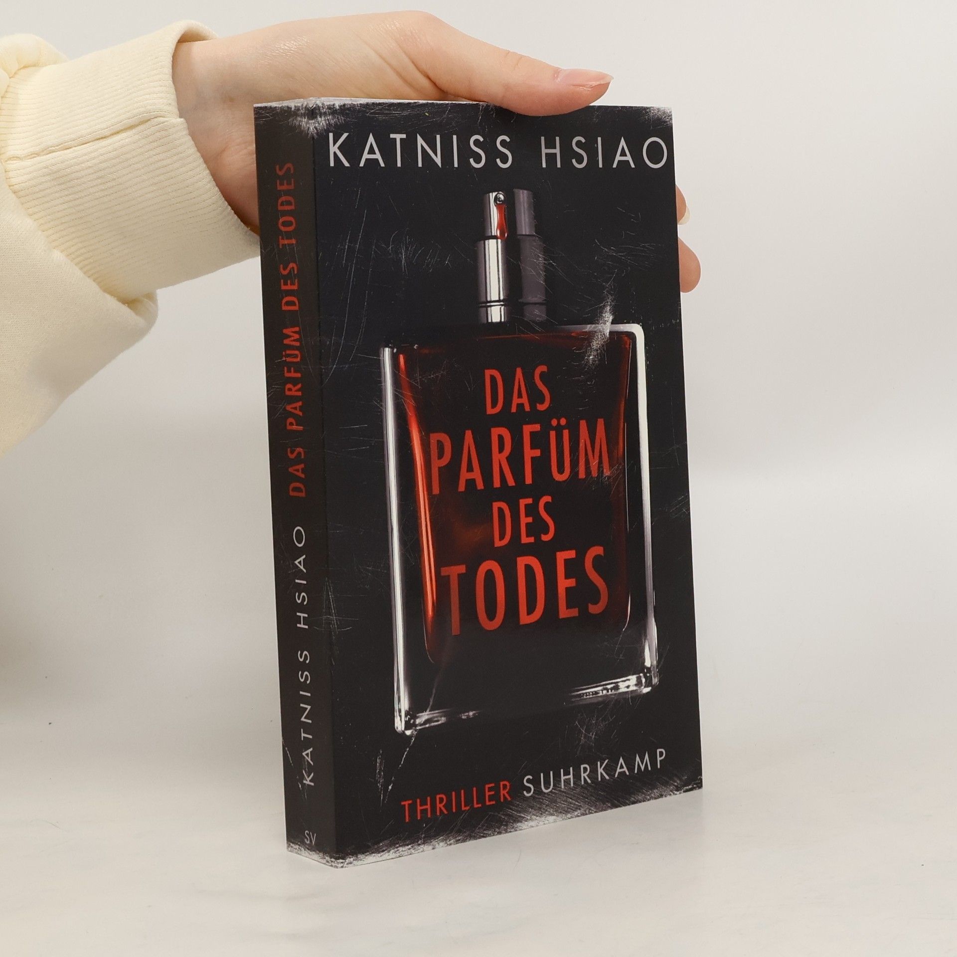 Katniss Hsiao Das Parfüm des Todes. Thriller | »Das Parfum« meets »Das Schweigen der Lämmer«