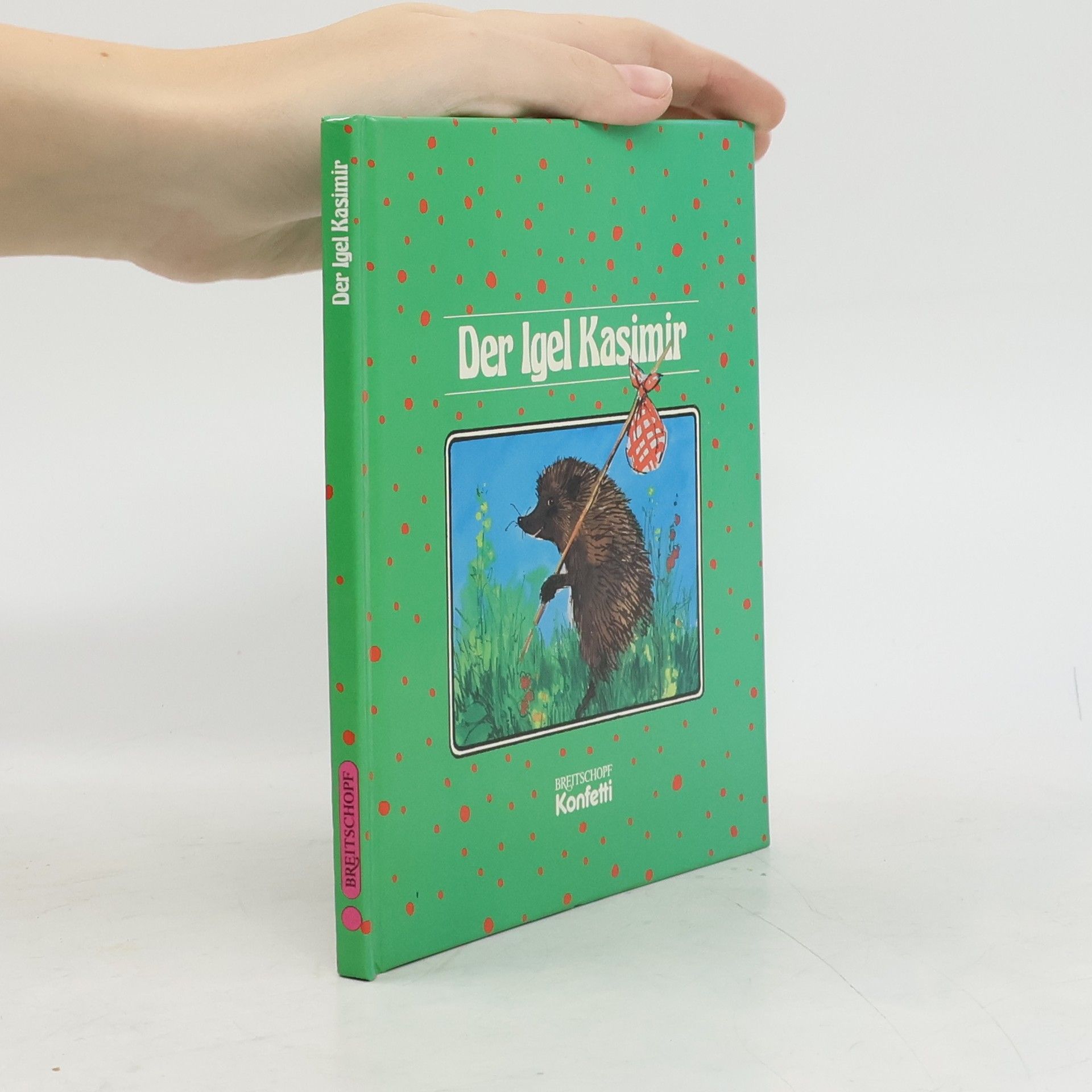 Helene Weilen Der Igel Kasimir