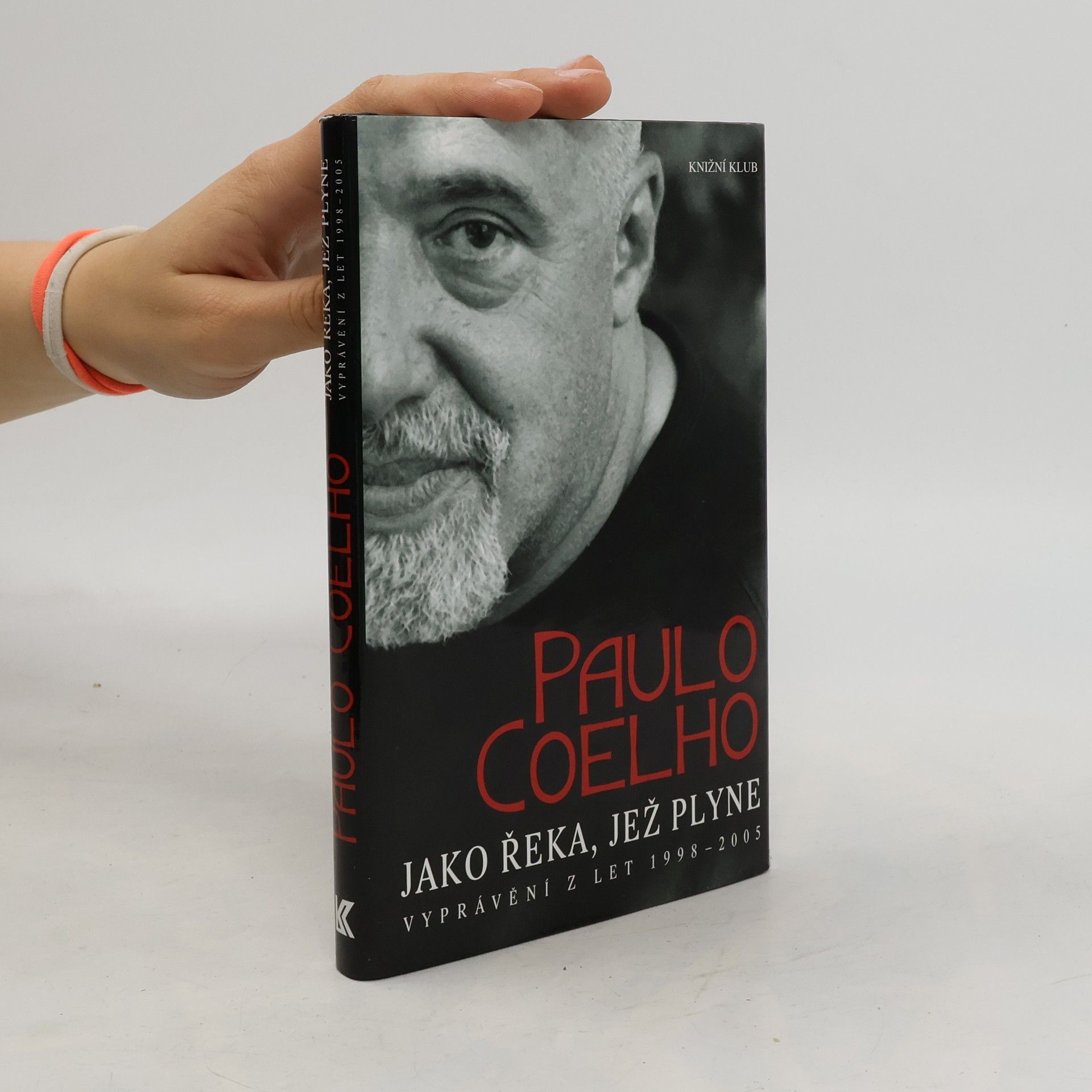 Paulo Coelho Jako řeka, jež plyne: Vyprávění z let 1998-2005