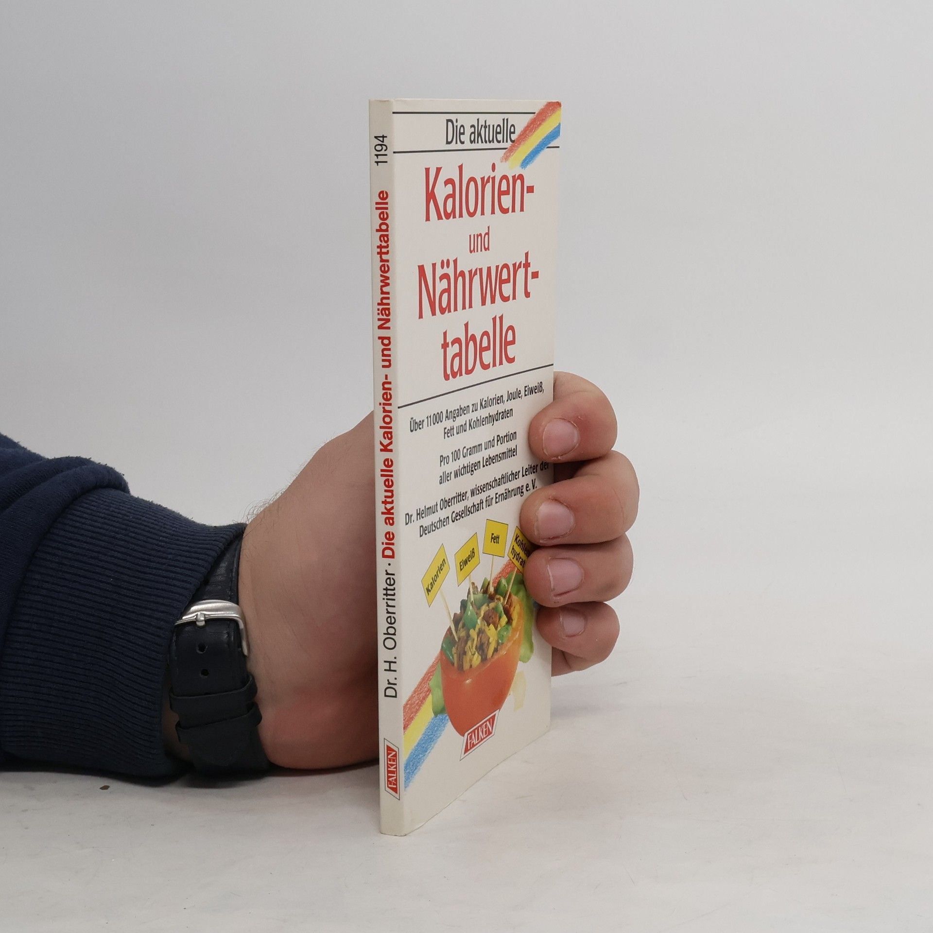 Helmut Oberritter Die aktuelle Kalorien- und Nährwerttabelle