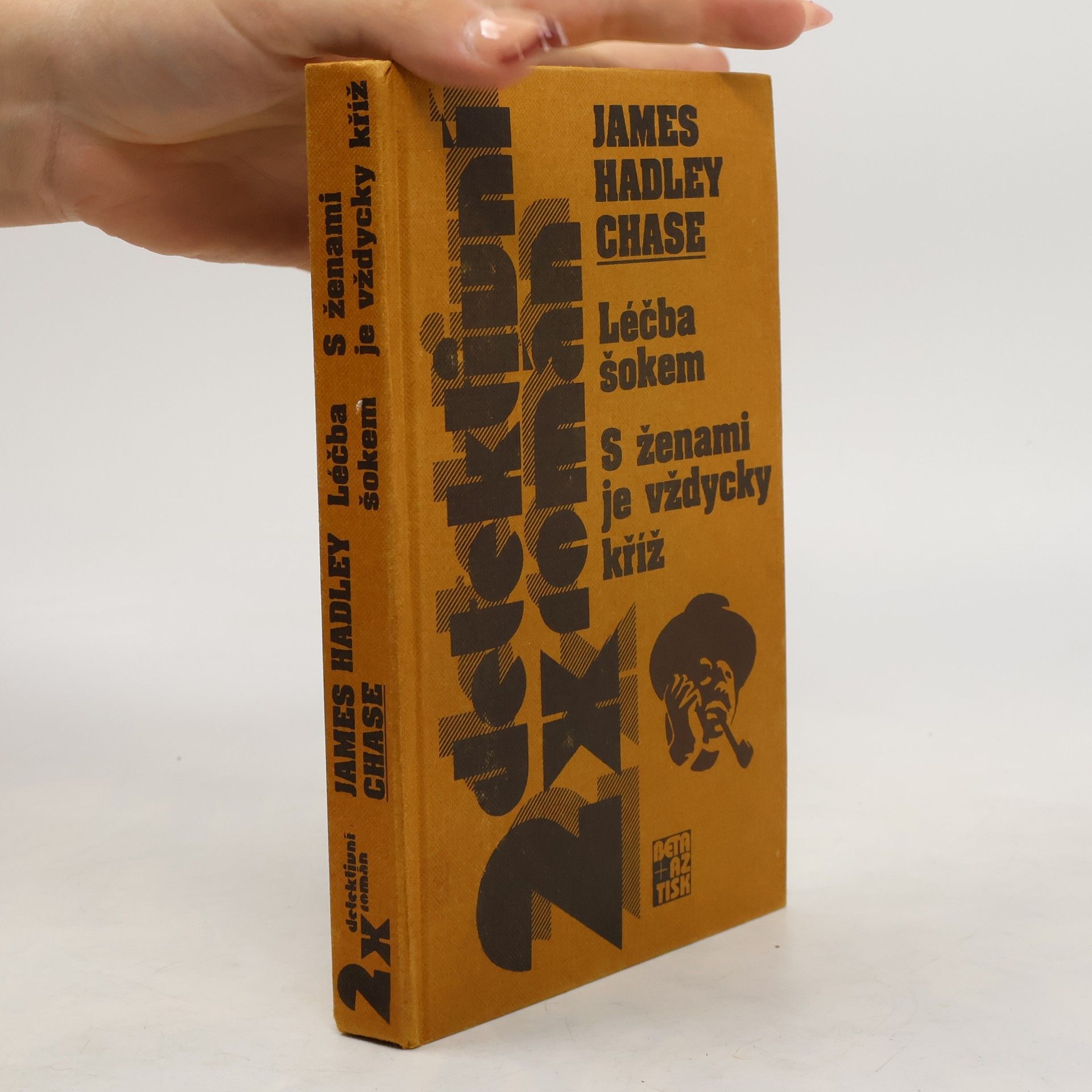 James Hadley Chase Léčba šokem. S ženami je vždycky kříž