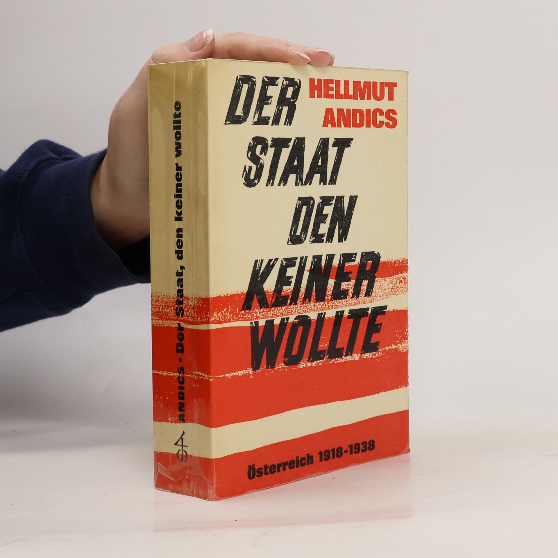 Hellmut Andics Der Staat, den keiner wollte