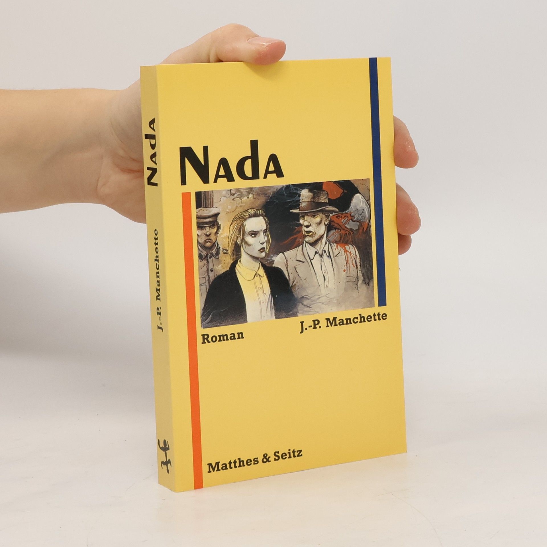 Jean-Patrick Manchette Nada. Roman.