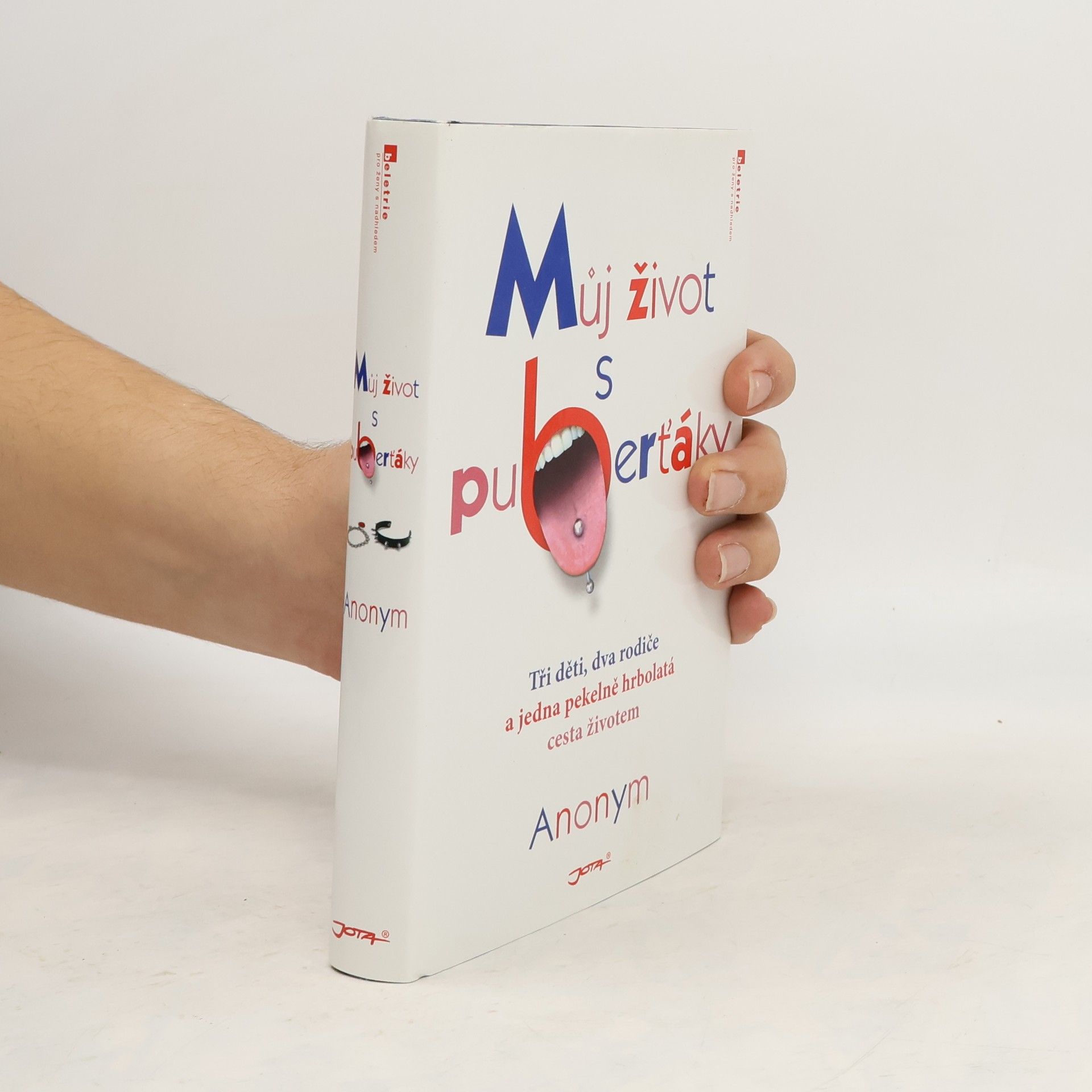 anonym Můj život s puberťáky