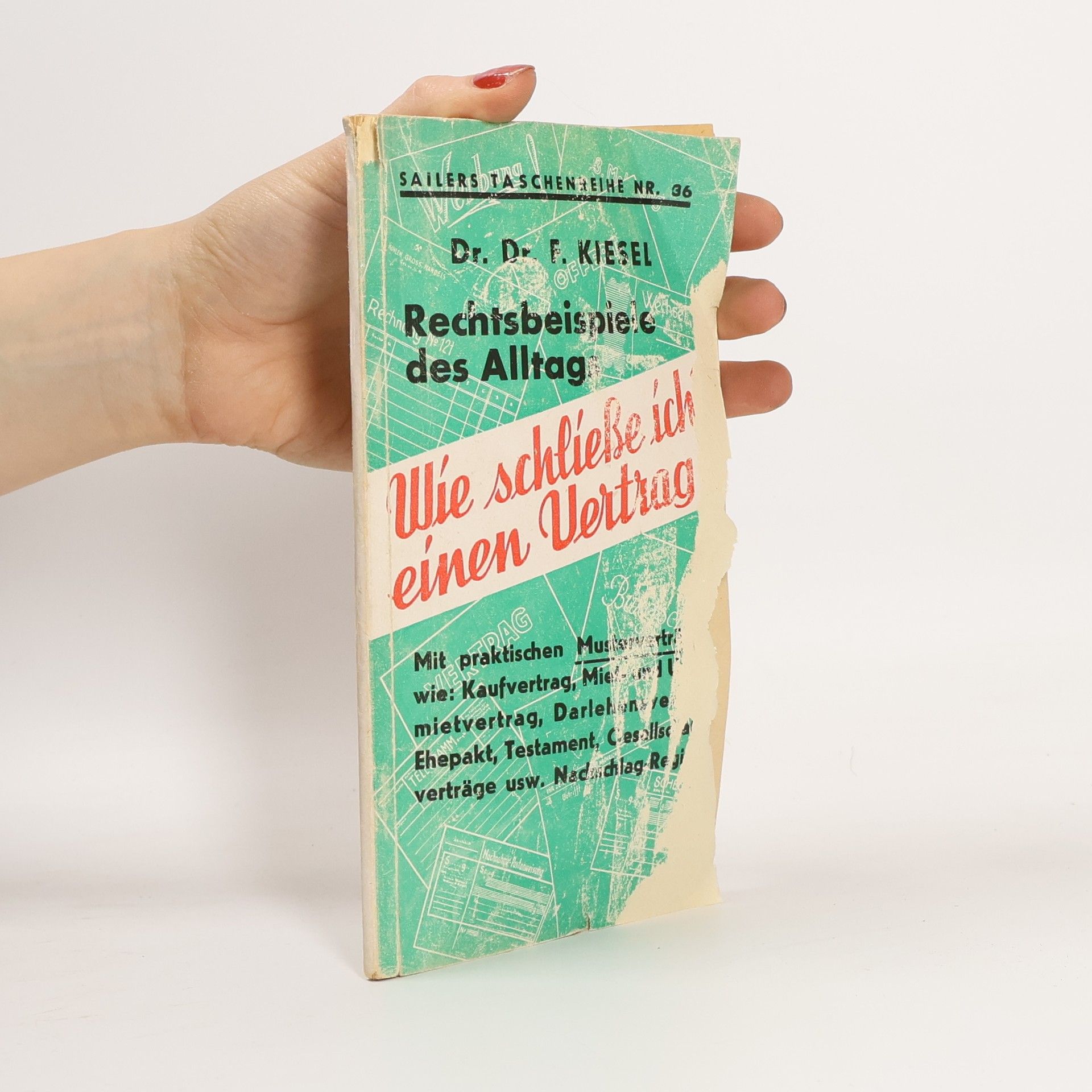 F. Kiesel Wie schliesse ich einen Vertrag