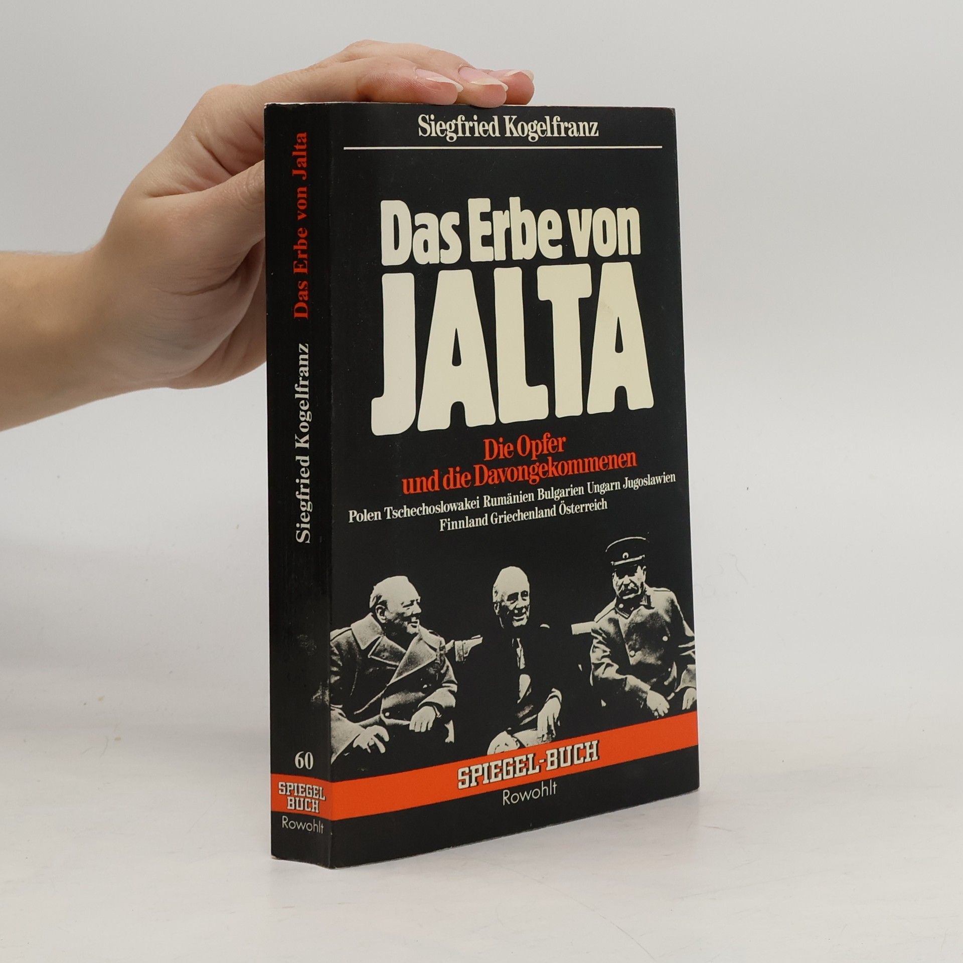 Siegfried Kogelfranz Das Erbe von Jalta