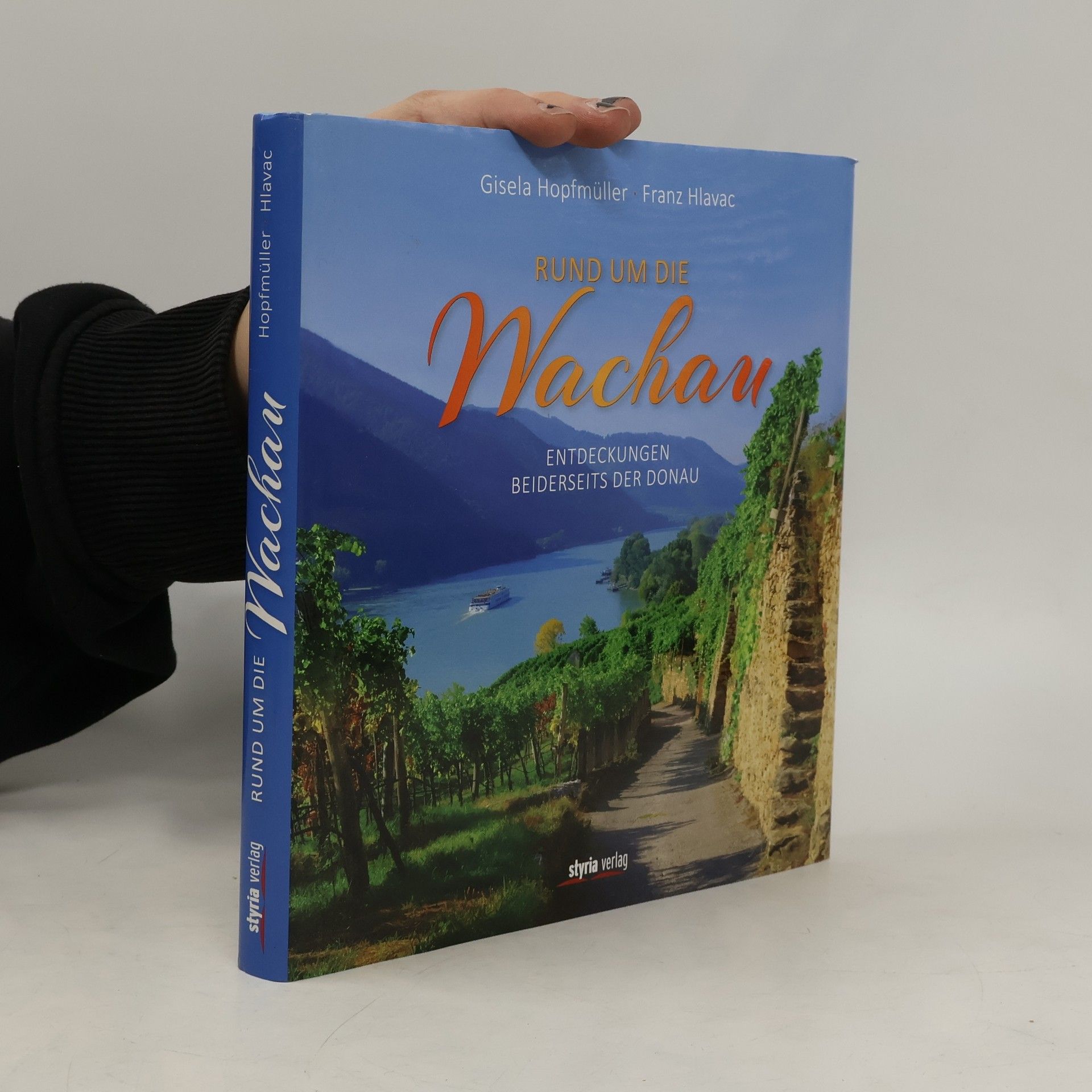 Gisela Hopfmüller Rund um die Wachau