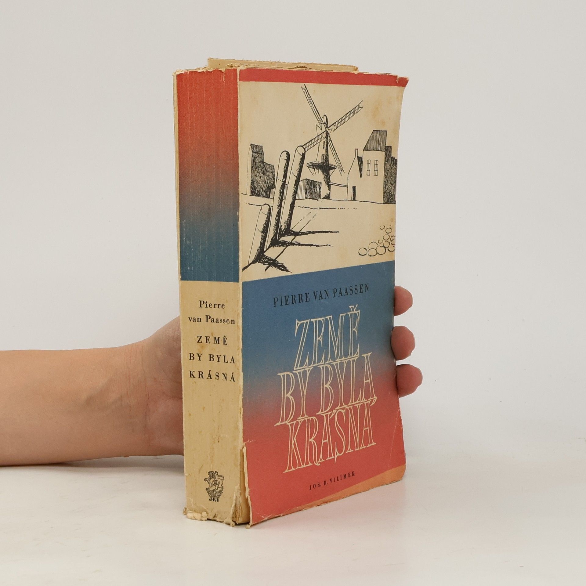 Pierre van Paasen Země by byla krásná