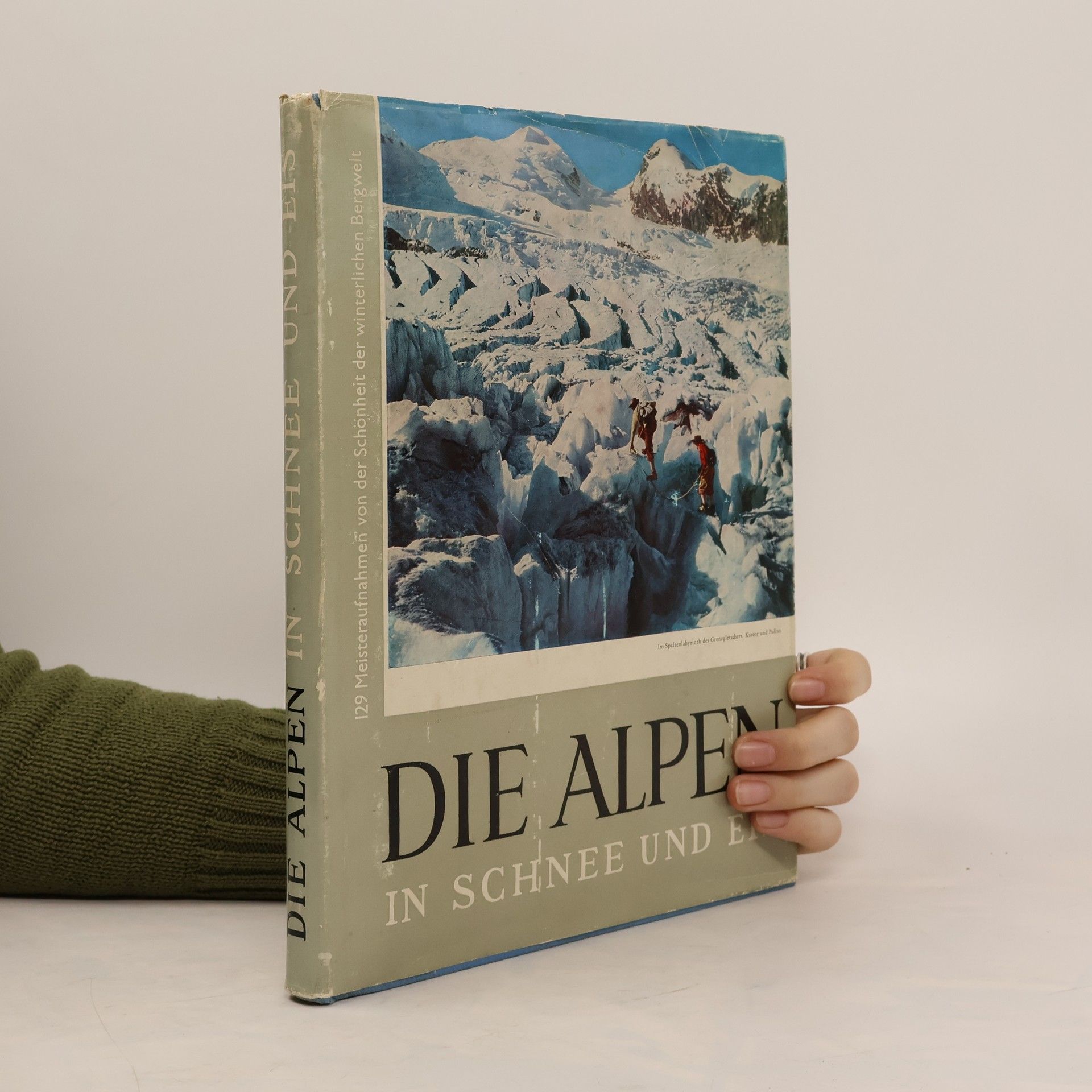 Auteurscollectief Die Alpen in Schnee un Eis