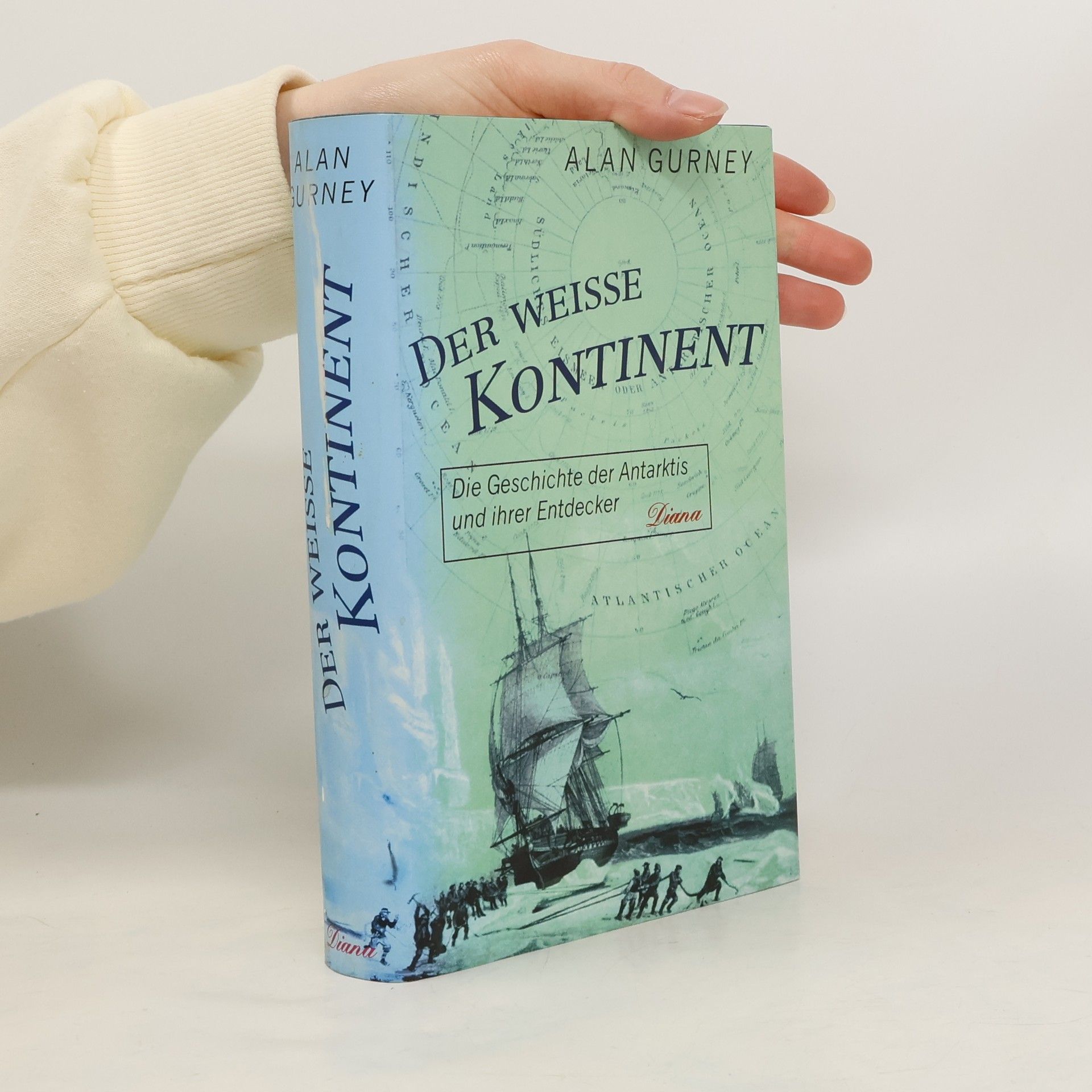 Alan Gurney Der weiße Kontinent