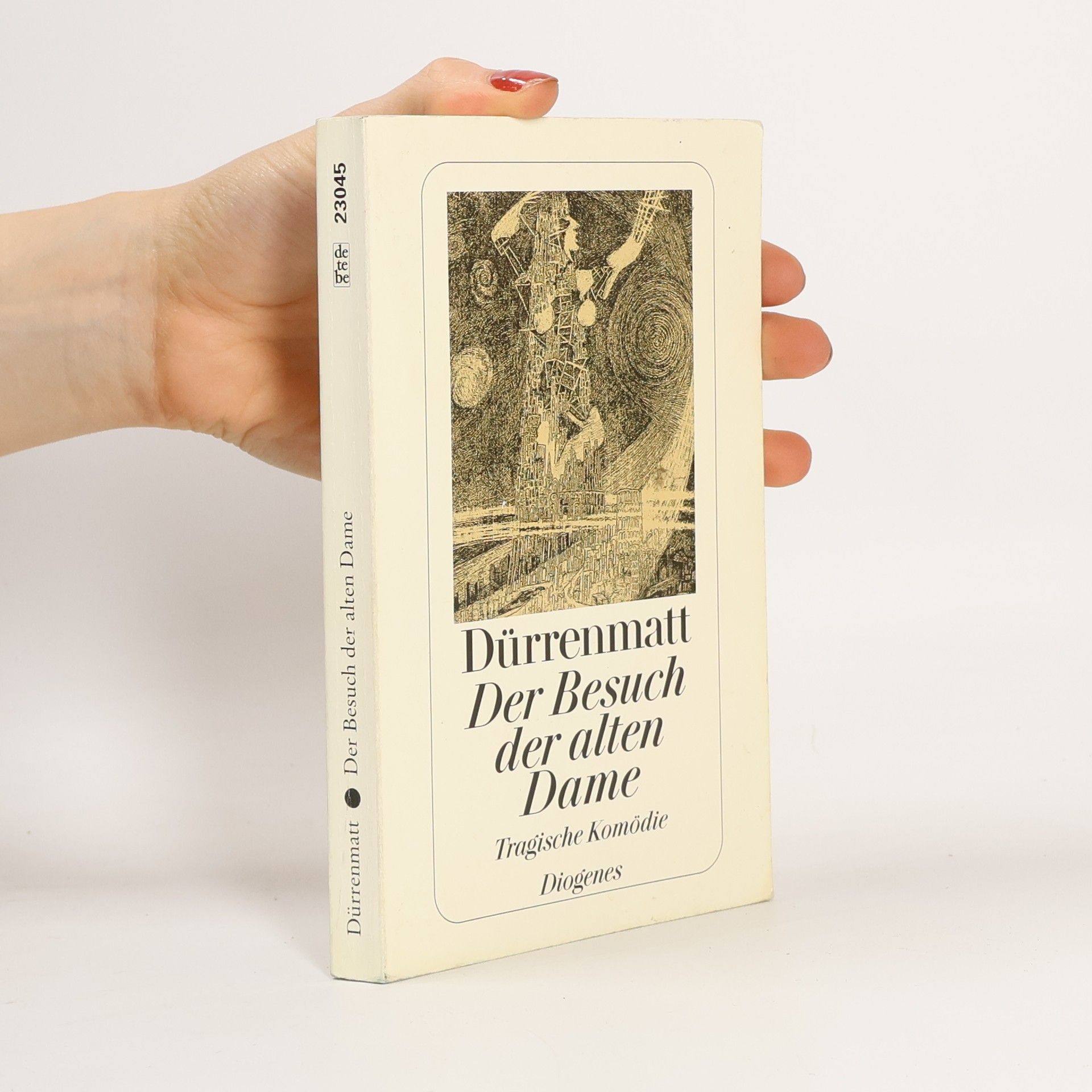 Friedrich Dürrenmatt Der Besuch der alten Dame: EineTragische Komödie