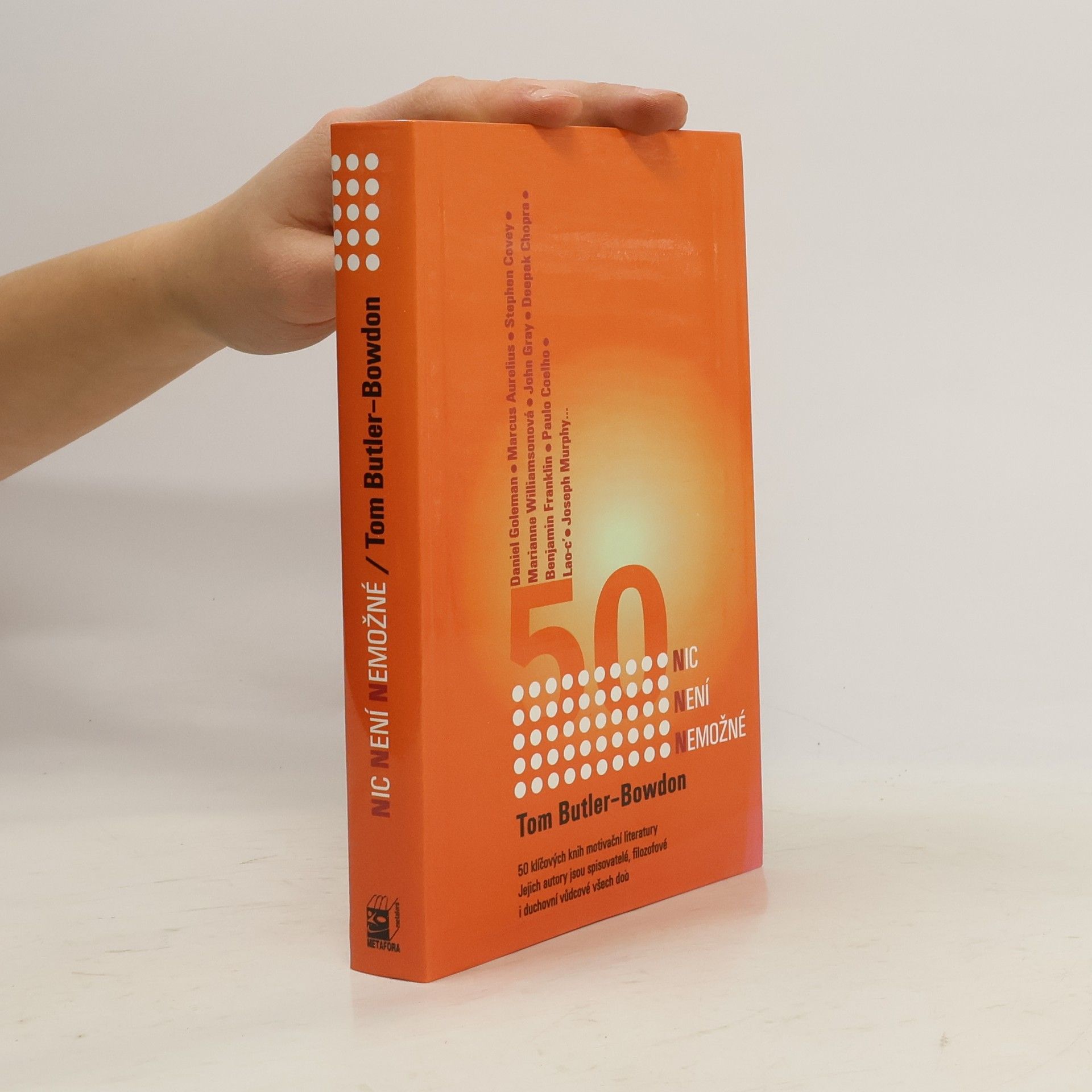 Tom Butler-Bowdon Nic není nemožné. 50 klíčových knih motivační literatury