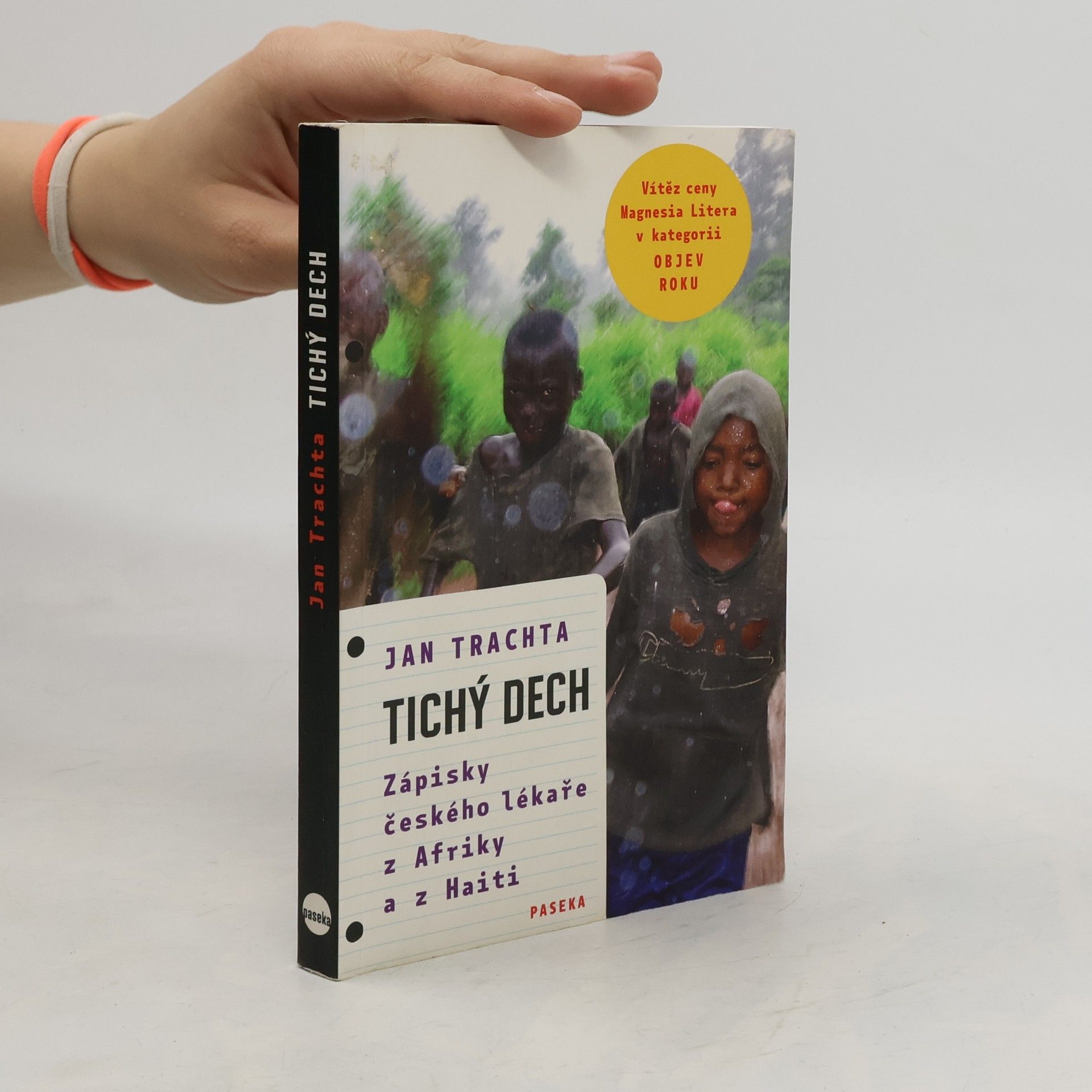 Jan Trachta Tichý dech: Zápisky českého lékaře z Afriky a Haiti