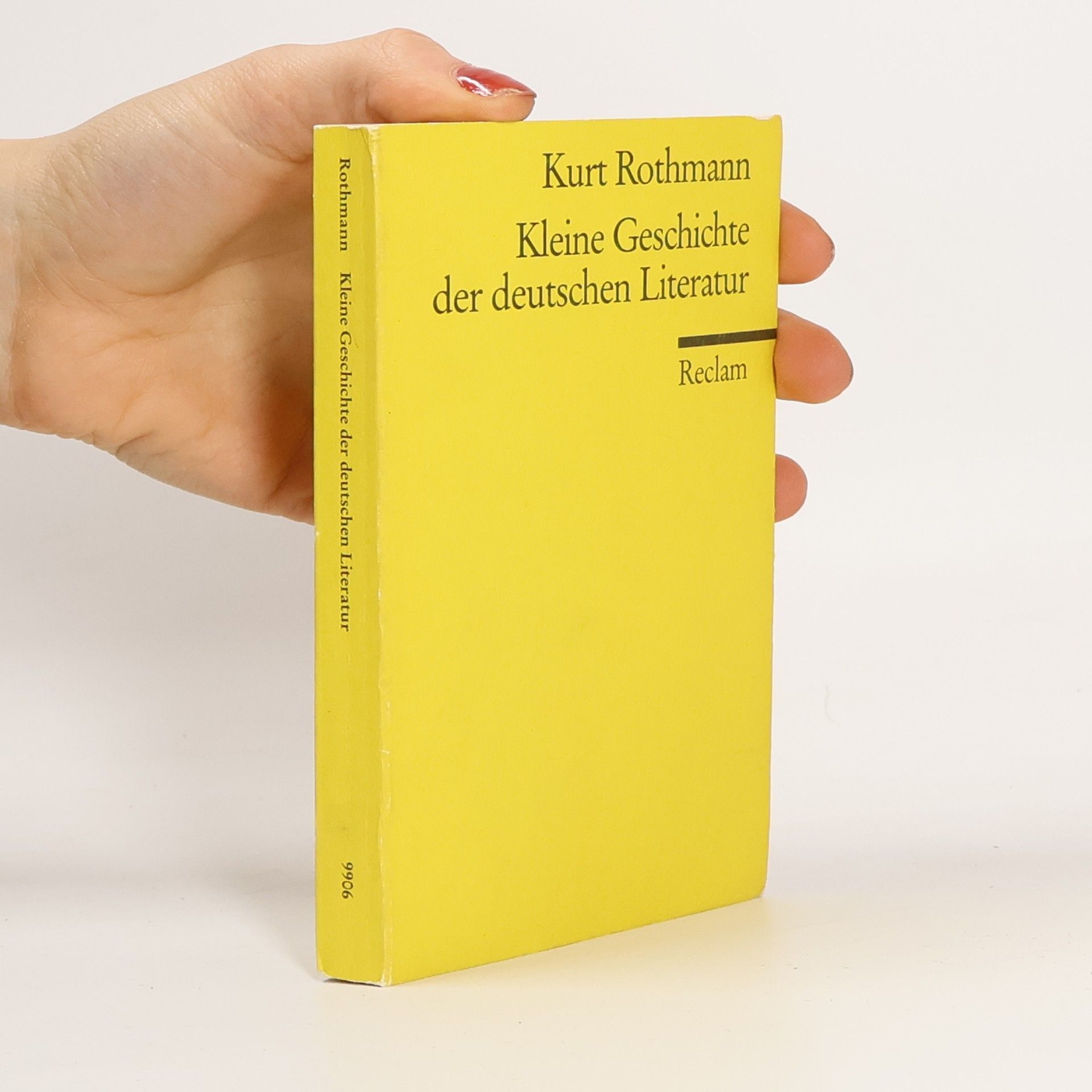 Kurt Rothmann Kleine Geschichte der deutschen Literatur