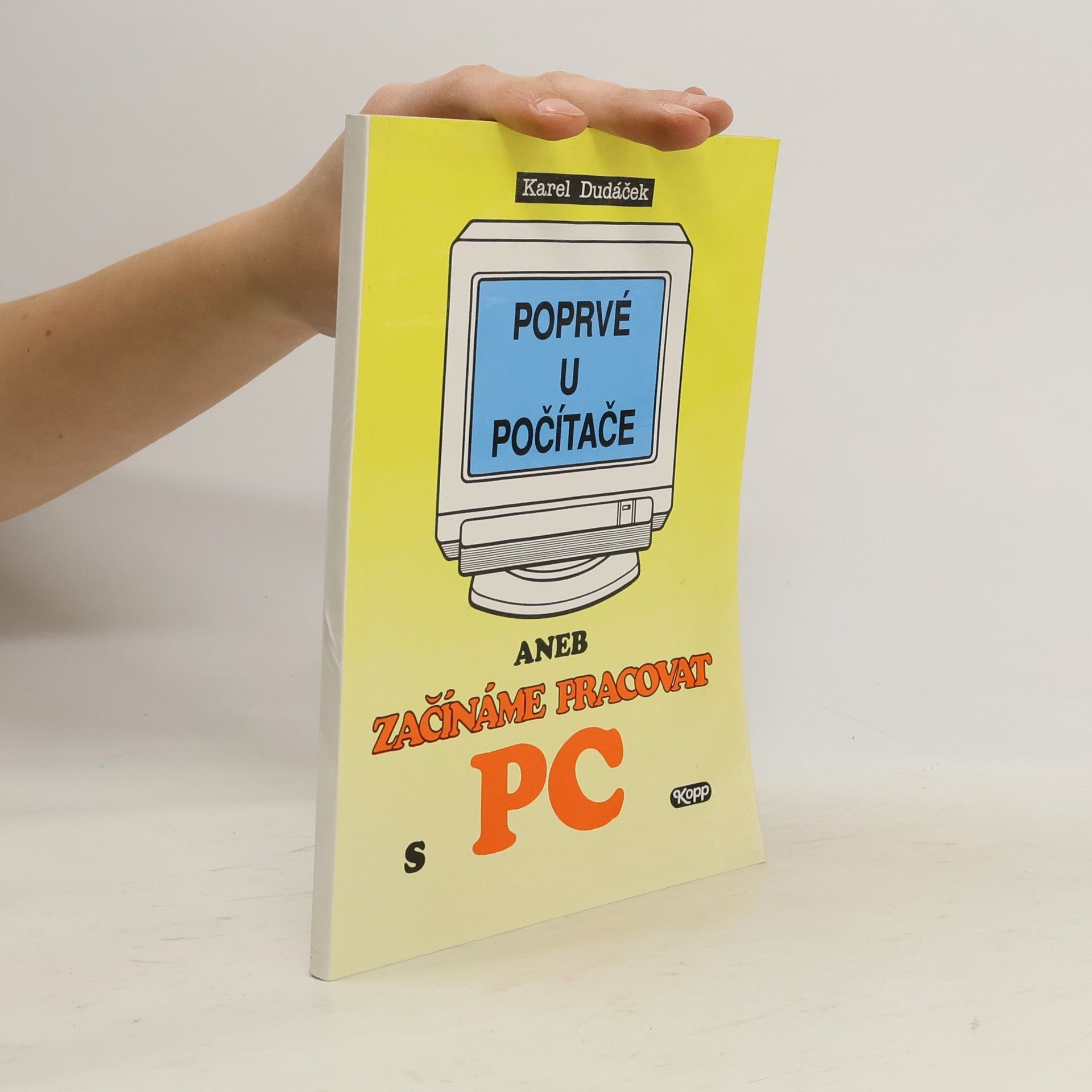 Karel Dudáček Poprvé u počítače