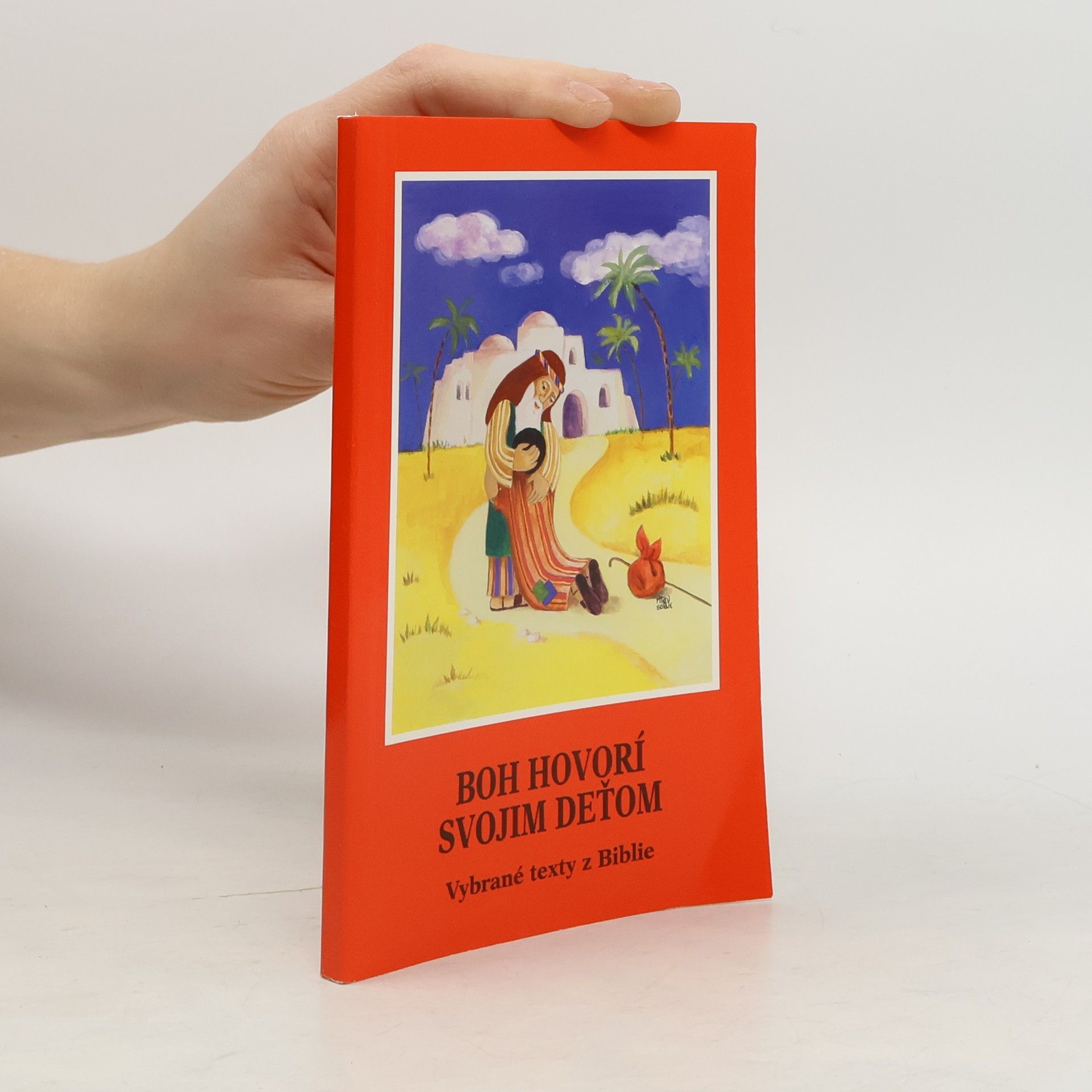 Autorenkollektiv Boh hovorí svojim deťom. Vybrané texty z Biblie