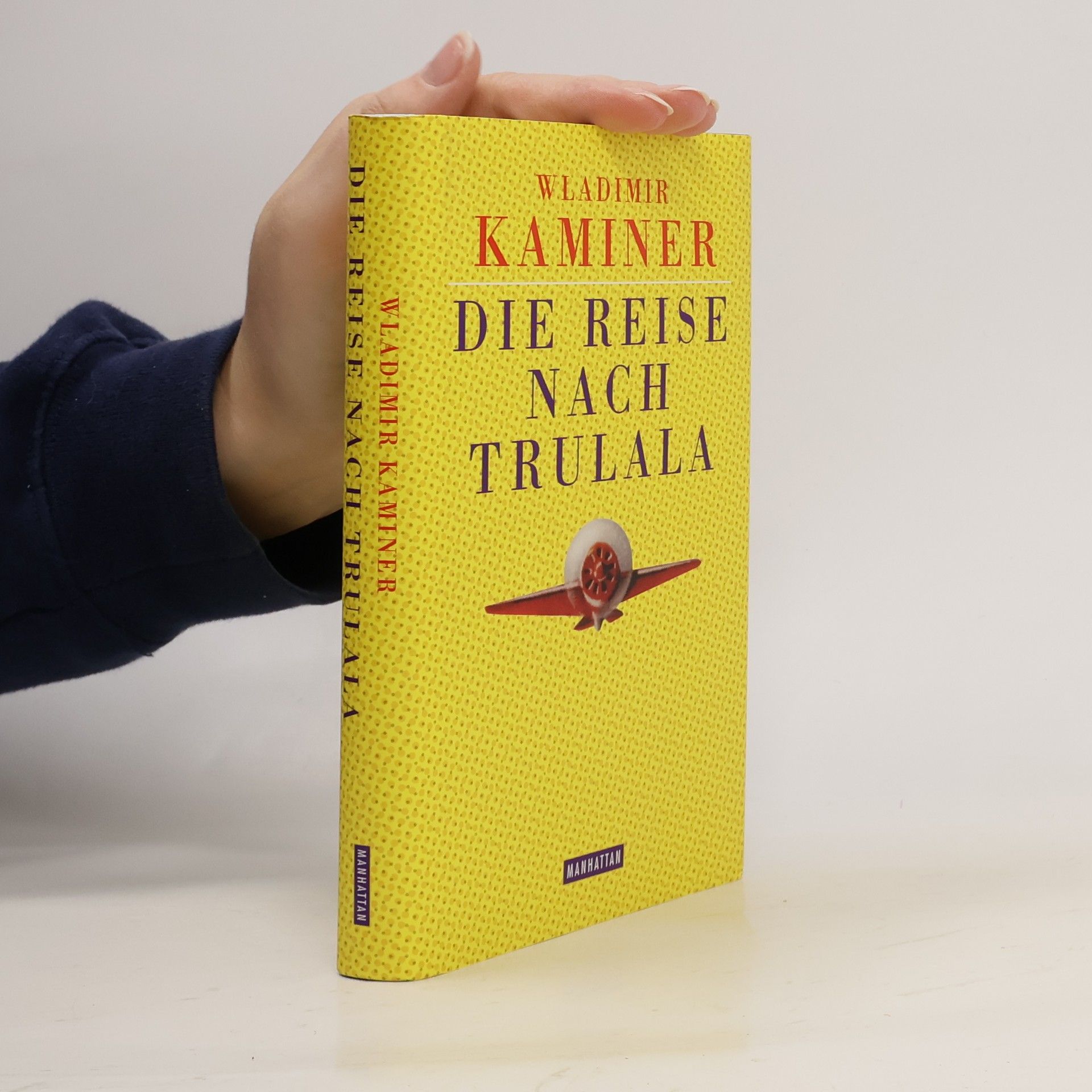 Wladimir Kaminer Die Reise nach Trulala