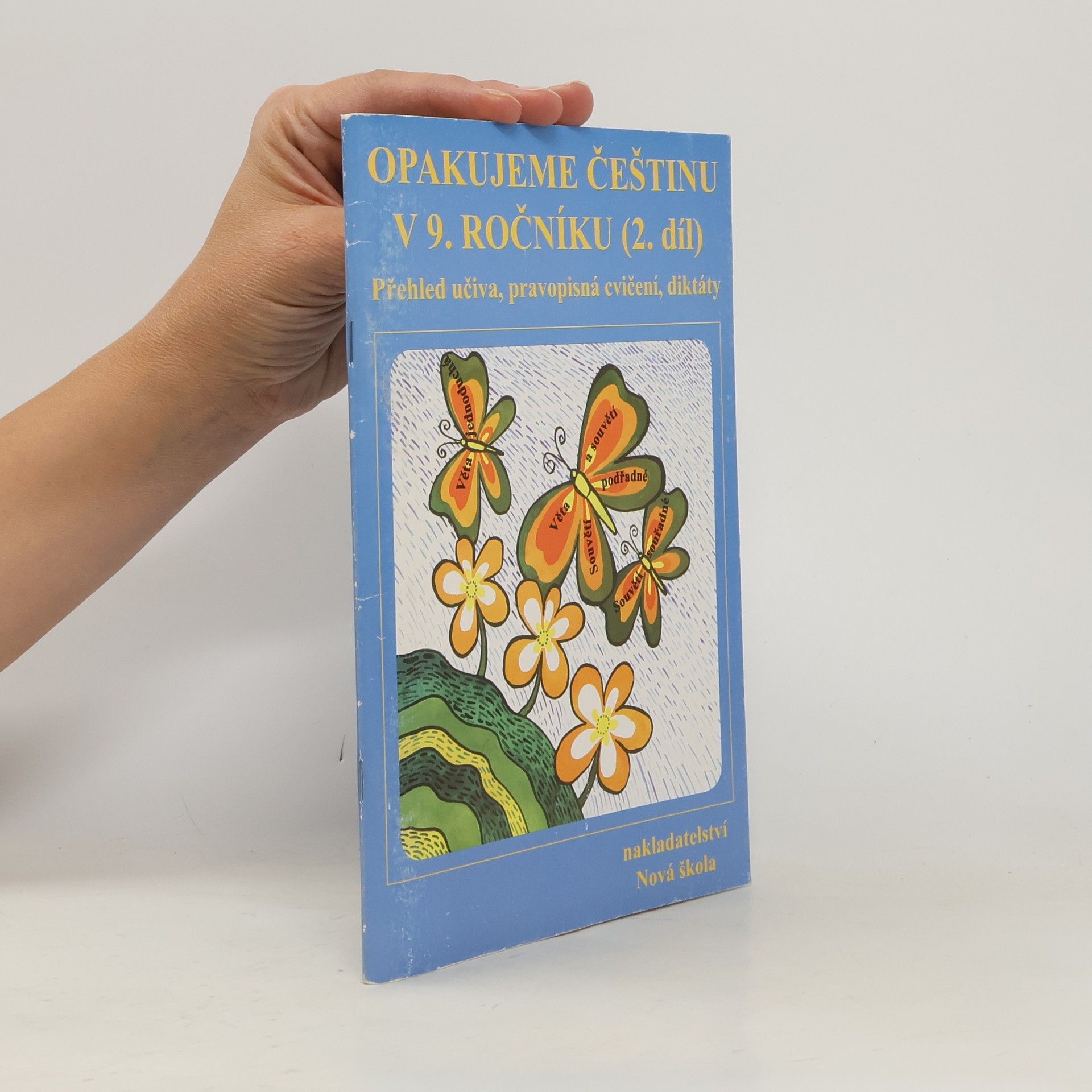 Jaromíra Kvačková Opakujeme češtinu v 9. ročníku