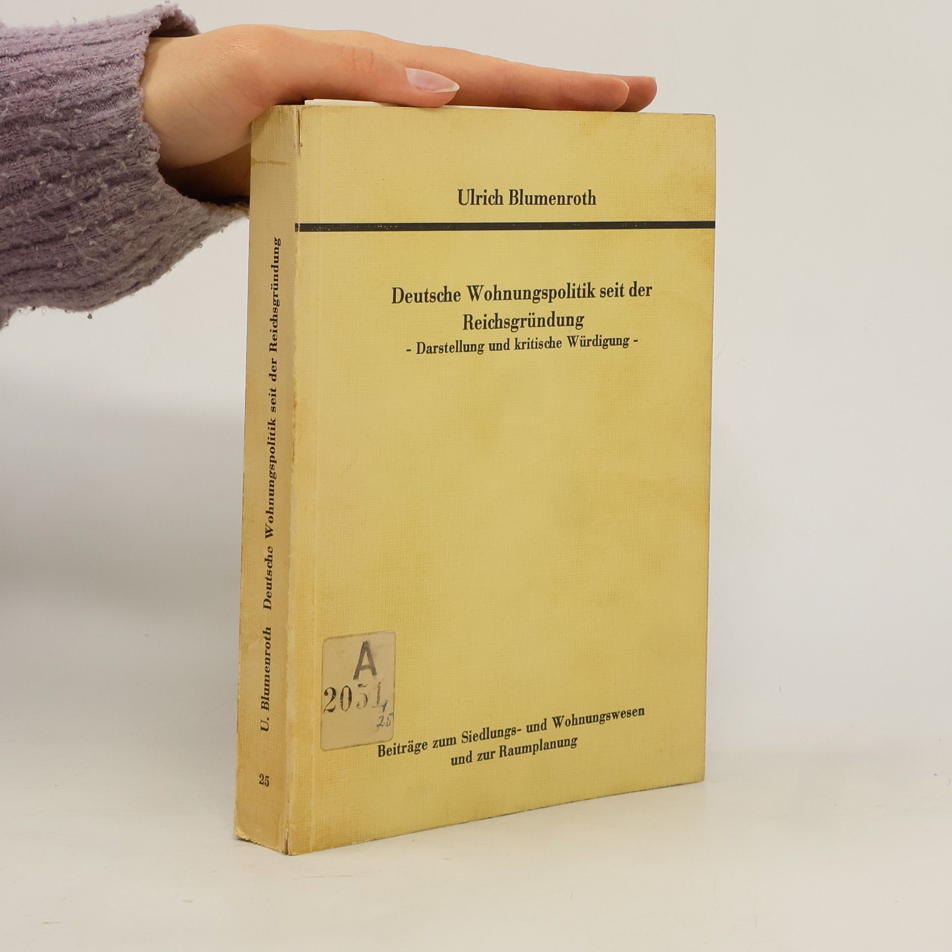 Ulrich Blumenroth Deutsche Wohnungspolitik seit der Reichsgründung
