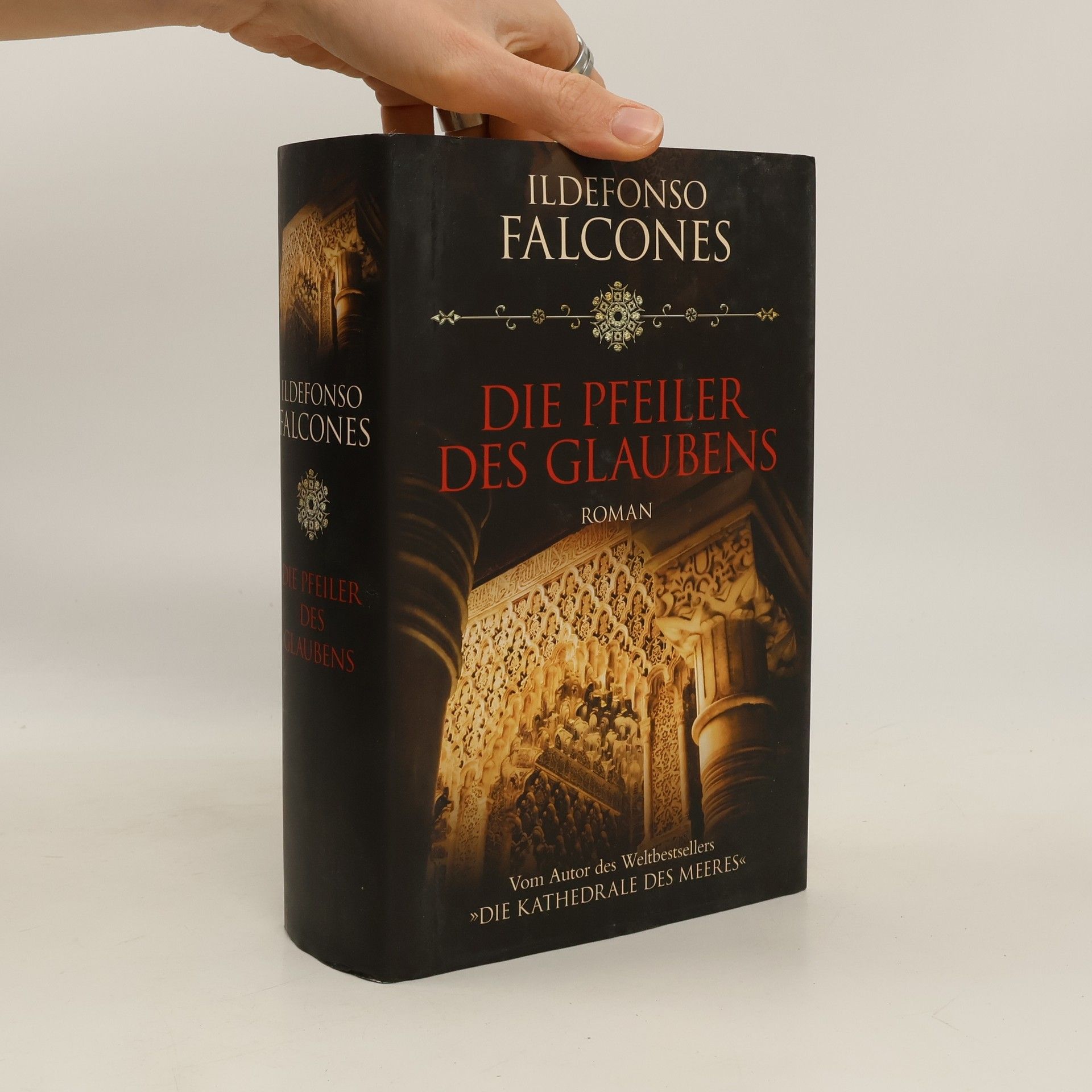 Ildefonso Falcones Die Pfeiler des Glaubens
