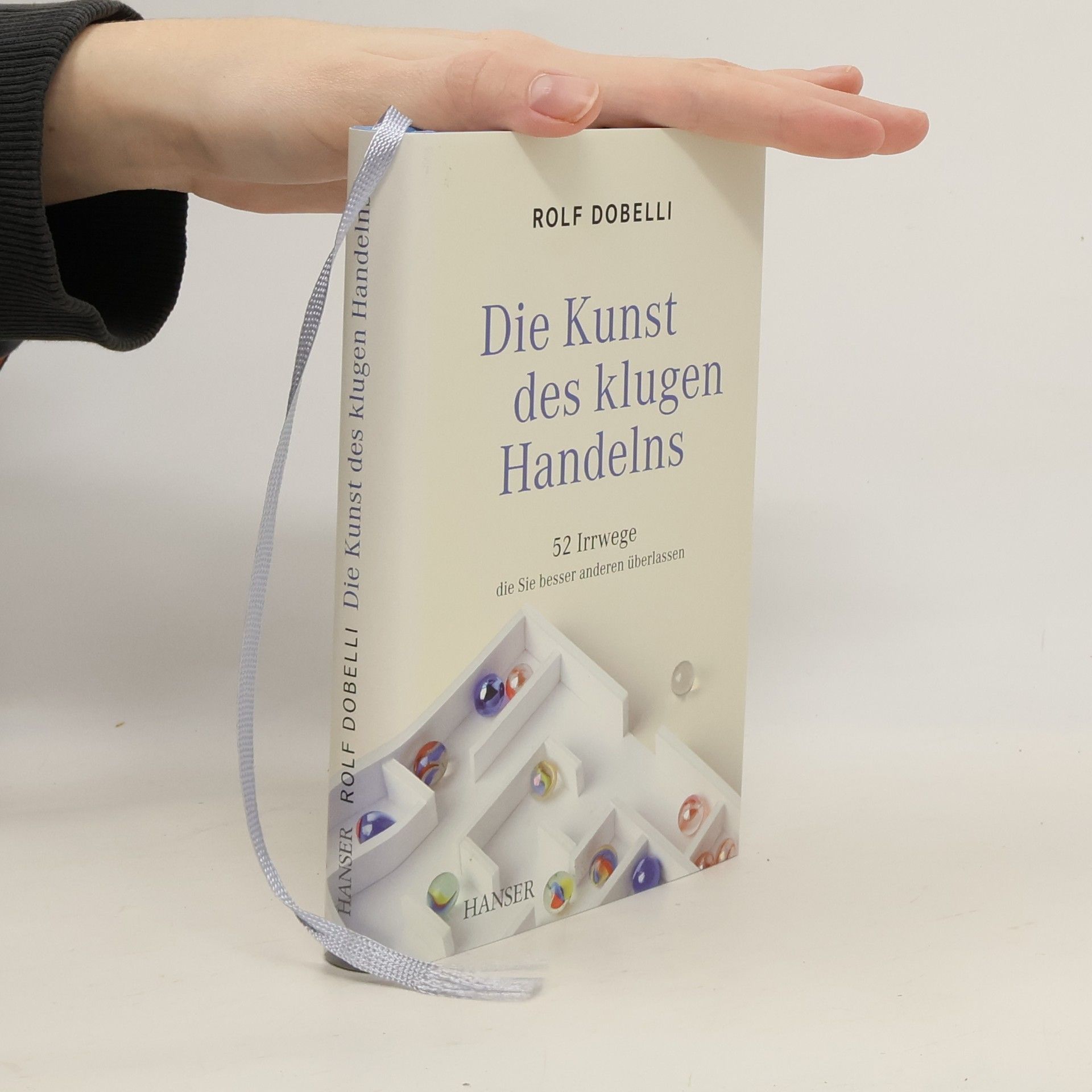 Rolf Dobelli Die Kunst des klugen Handelns