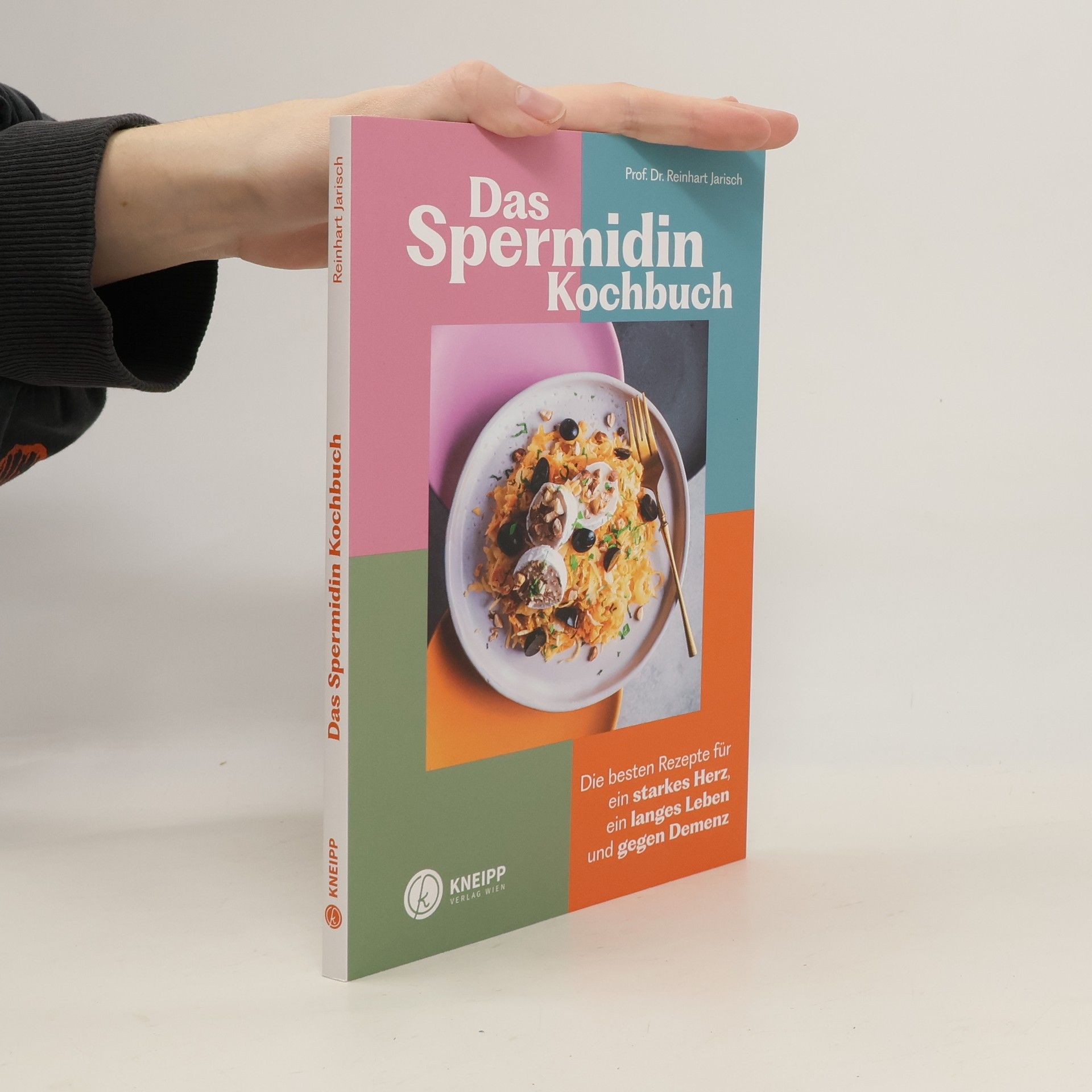 Reinhard Jarisch Das Spermidin-Kochbuch