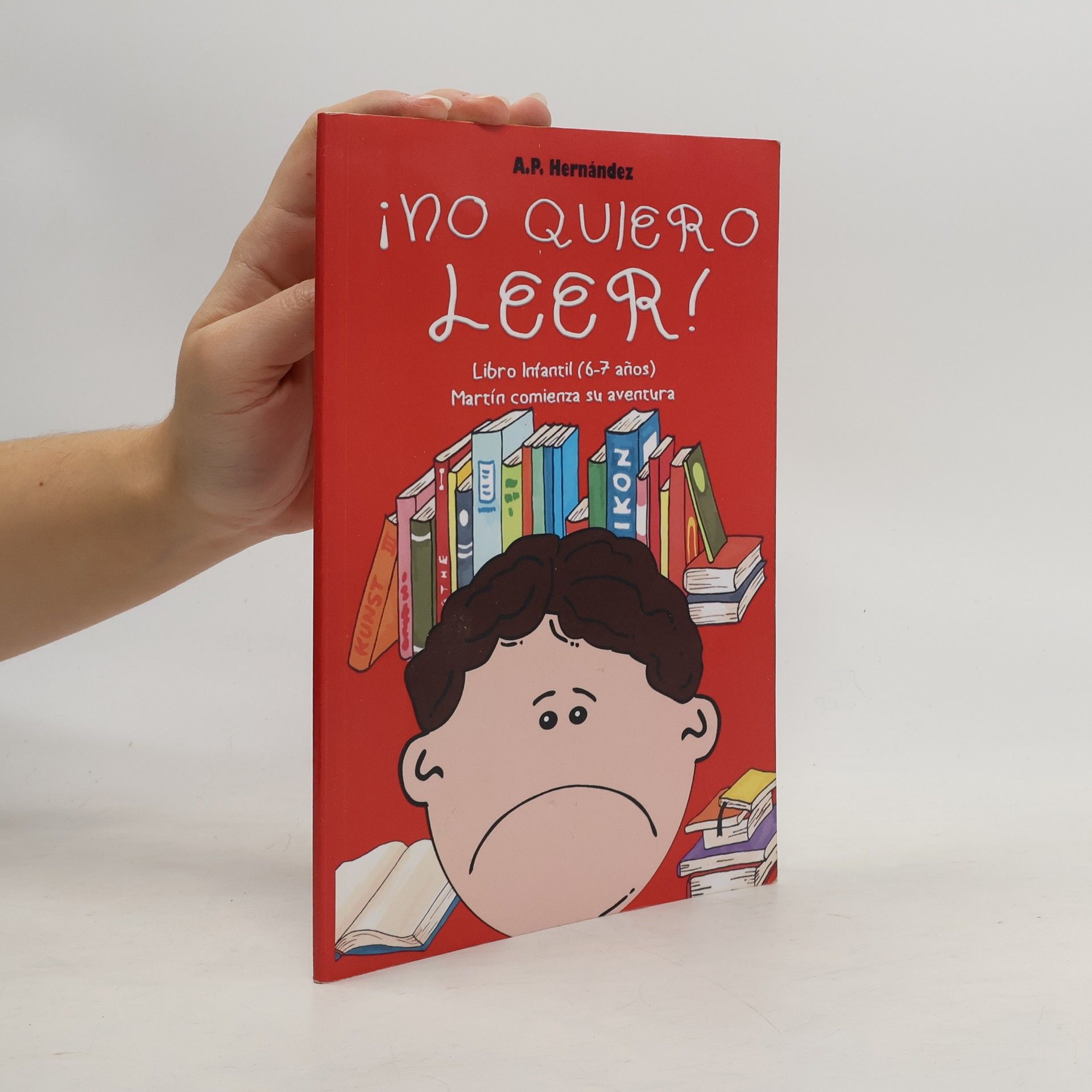 A. P. Hernández ¡No quiero leer!