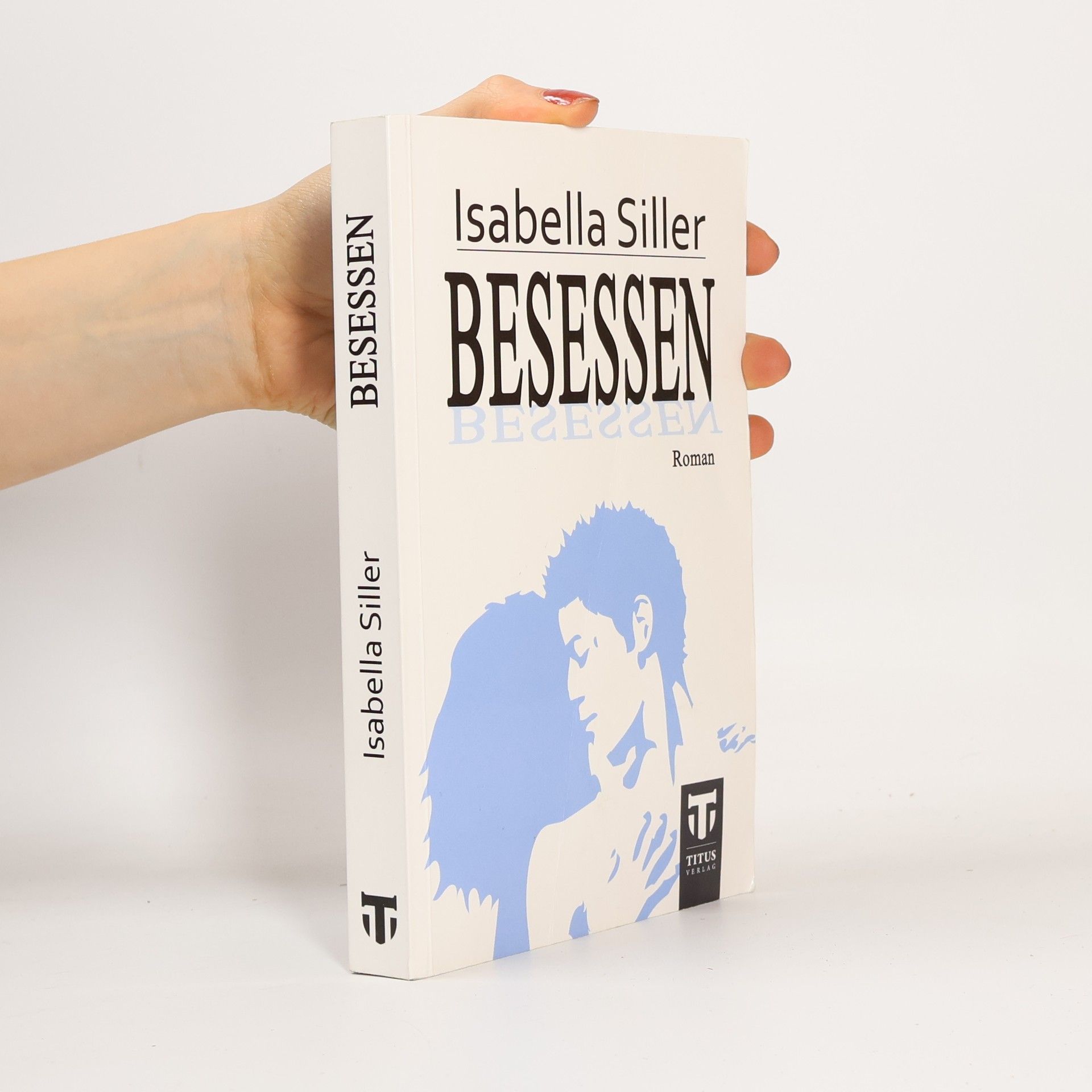 Isabella Siller Besessen