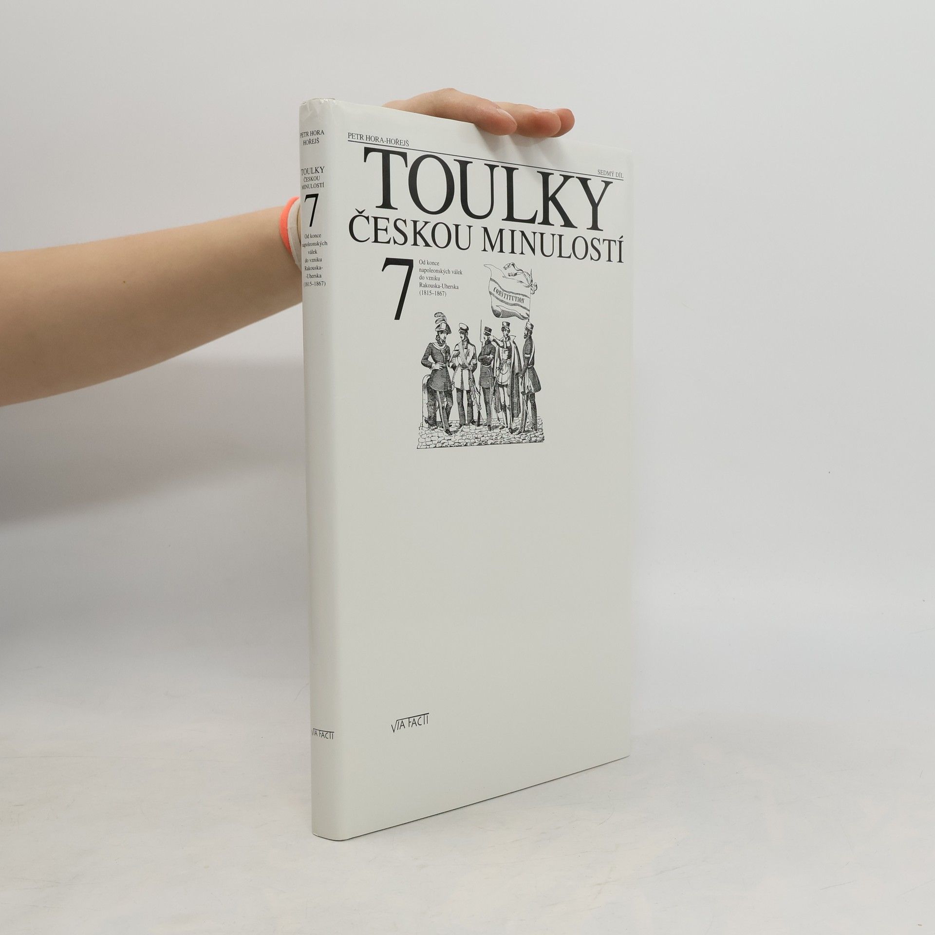 Petr Hora Hořejš Toulky českou minulostí 7