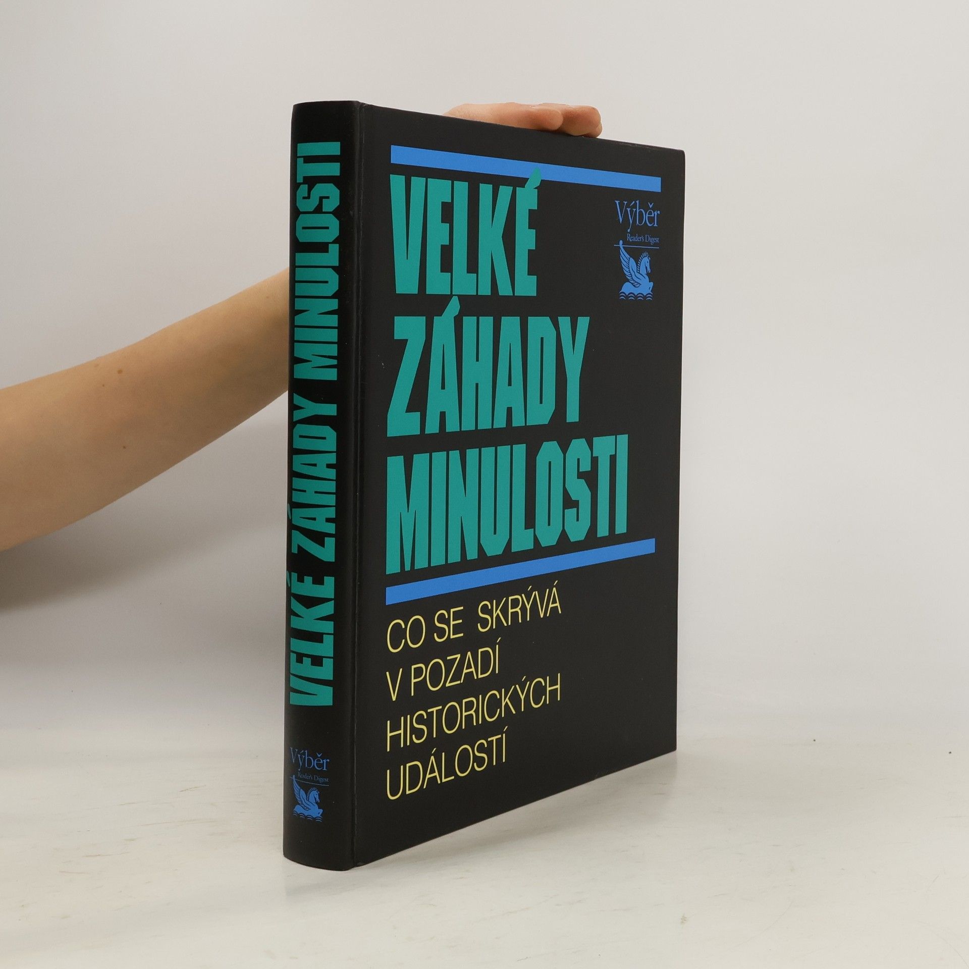 Michal Strank Velké záhady minulosti. Co se skrývá v pozadí historických událostí