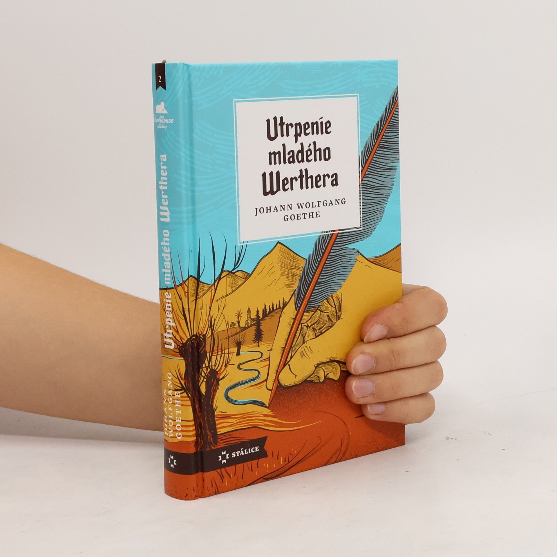 Johann Wolfgang von Goethe Utrpenie mladého Werthera