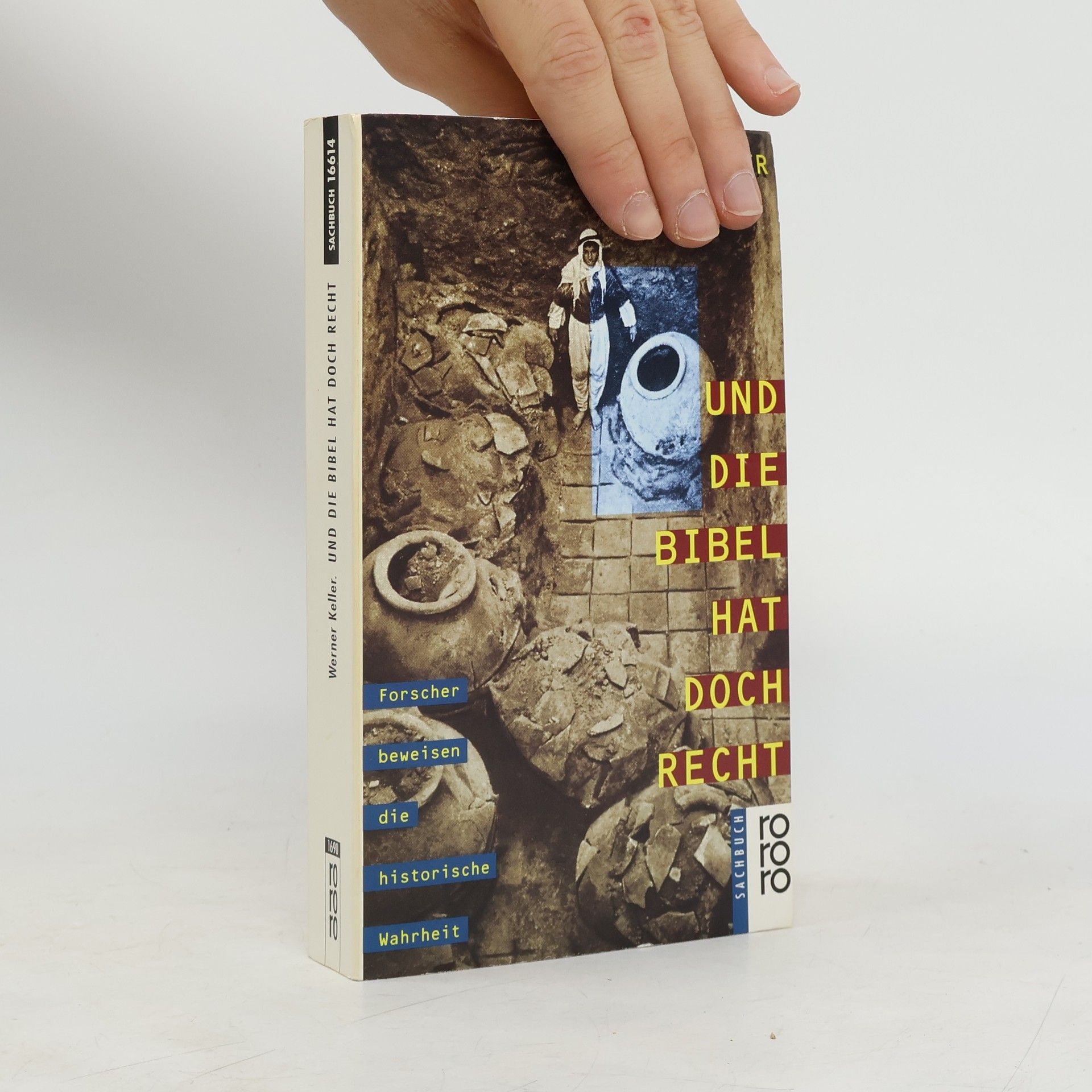 Werner Keller Und die Bibel hat doch recht