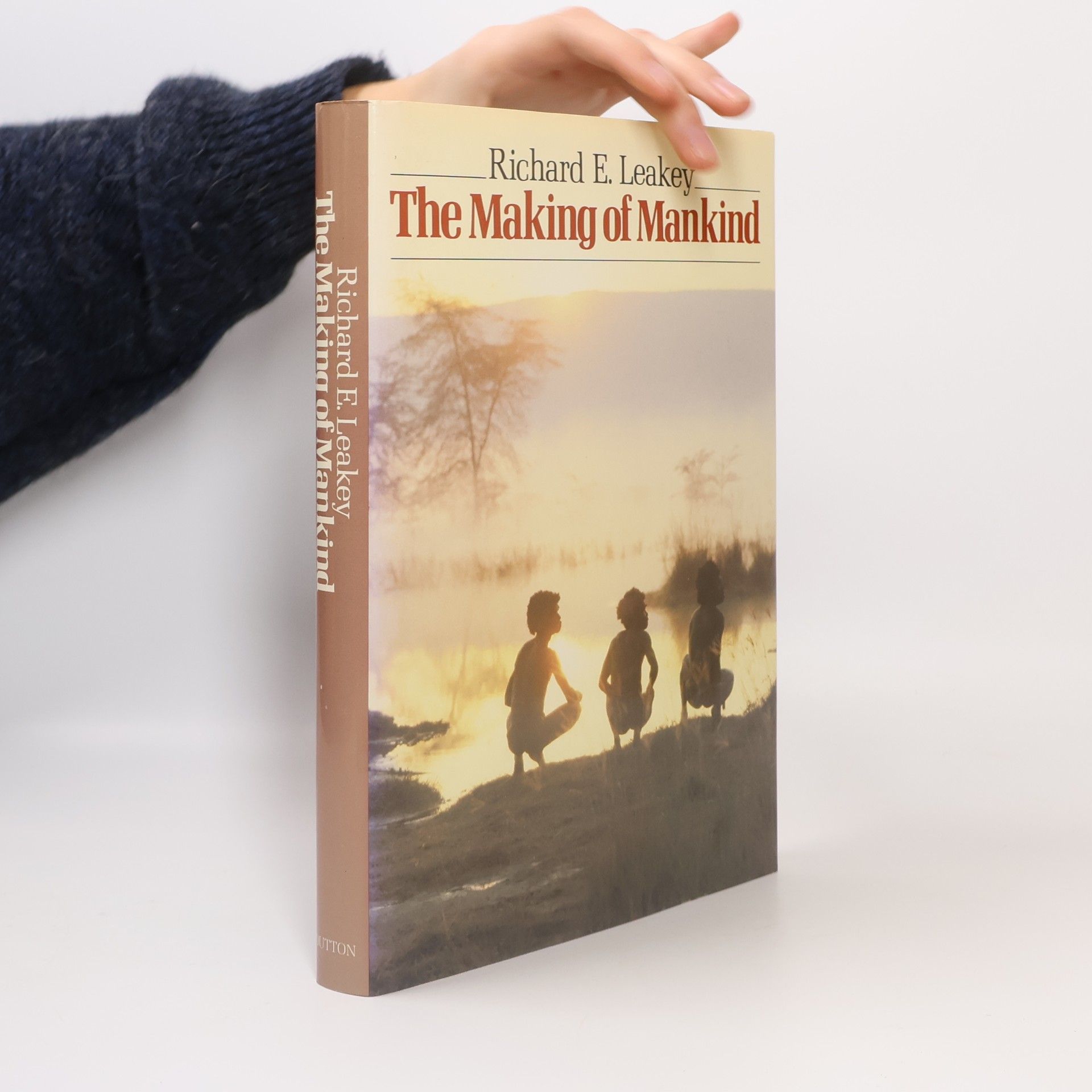 Richard Leakey The Making of Mankind