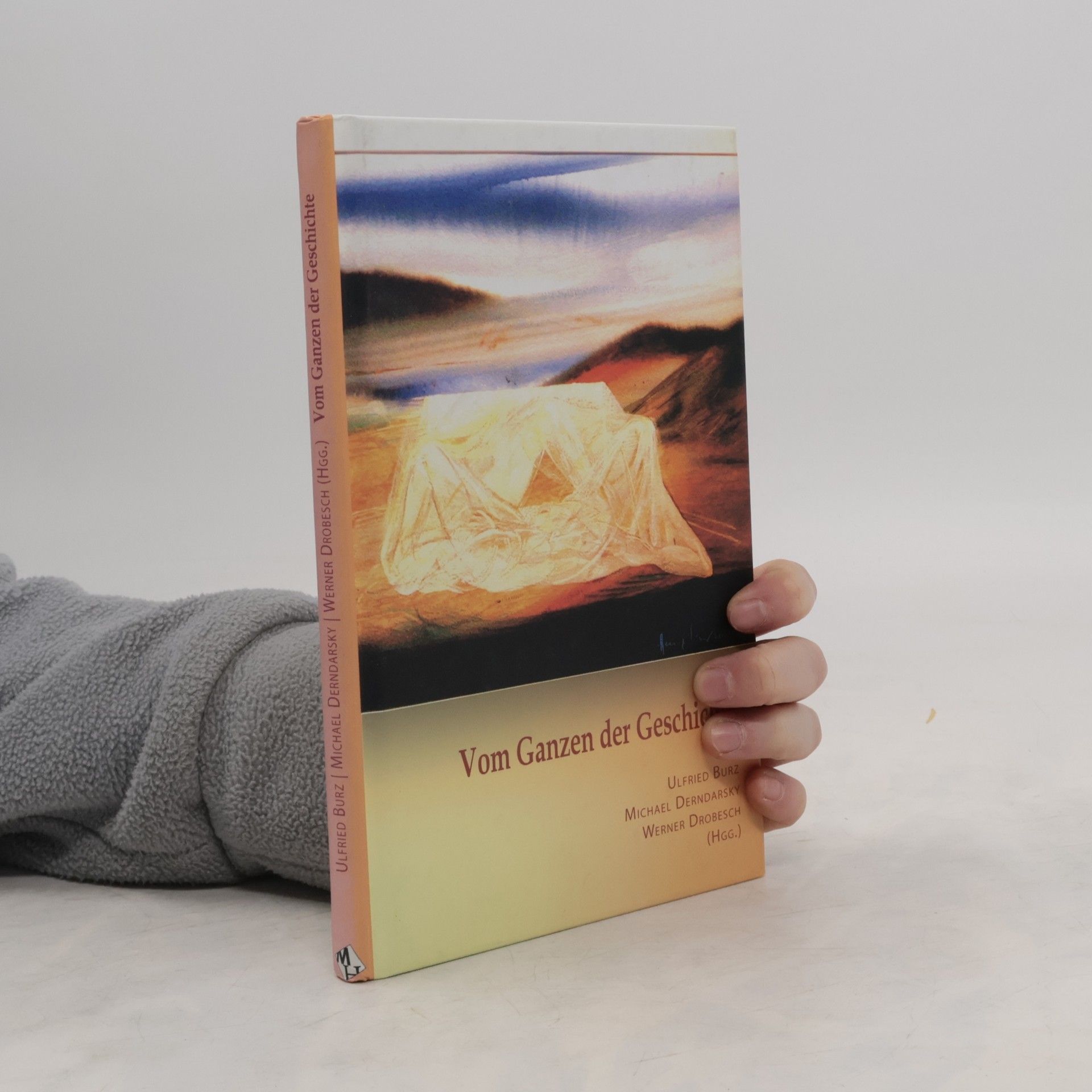 Vom Ganzen der Geschichte