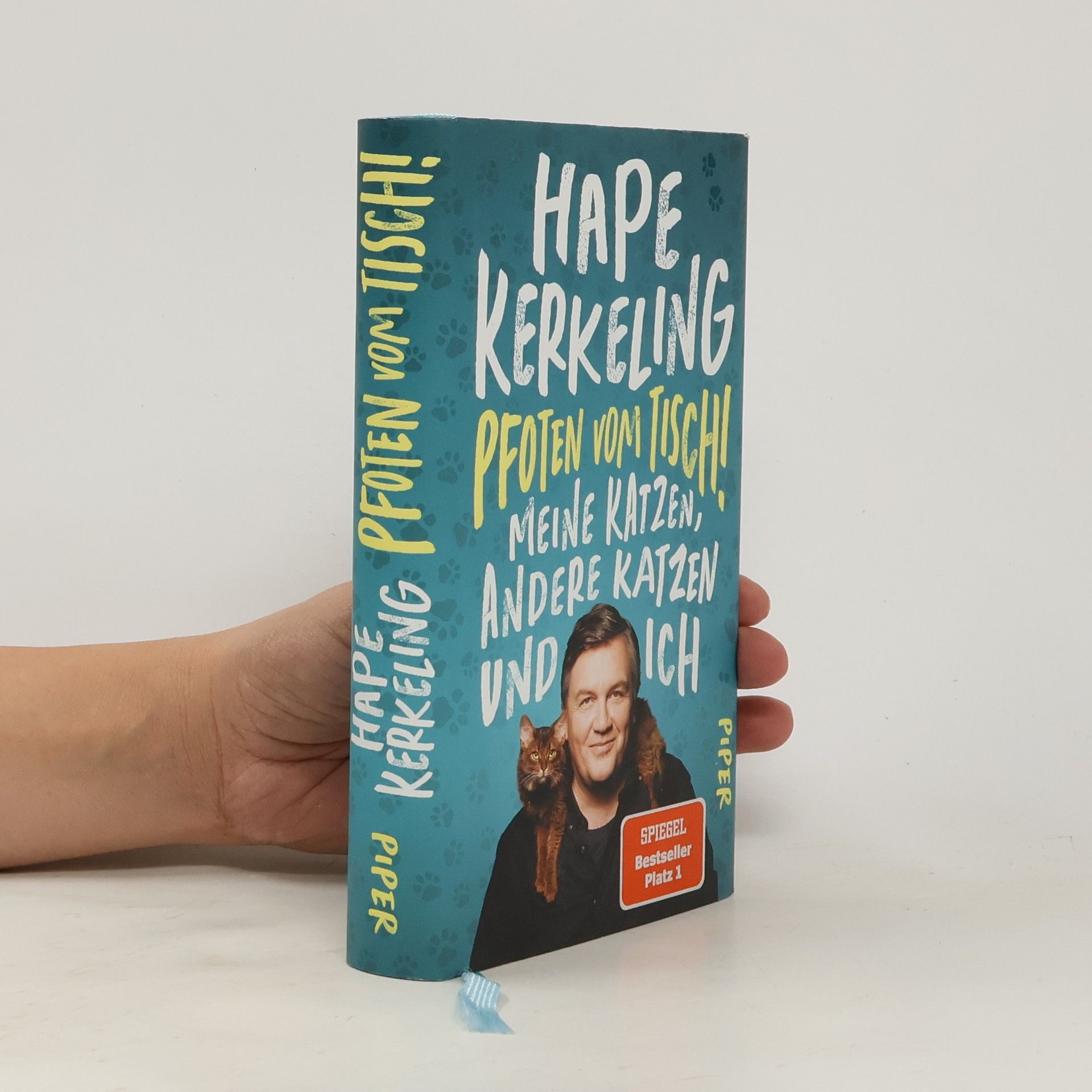 Hape Kerkeling Pfoten vom Tisch! : Meine Katzen, andere Katzen und ich