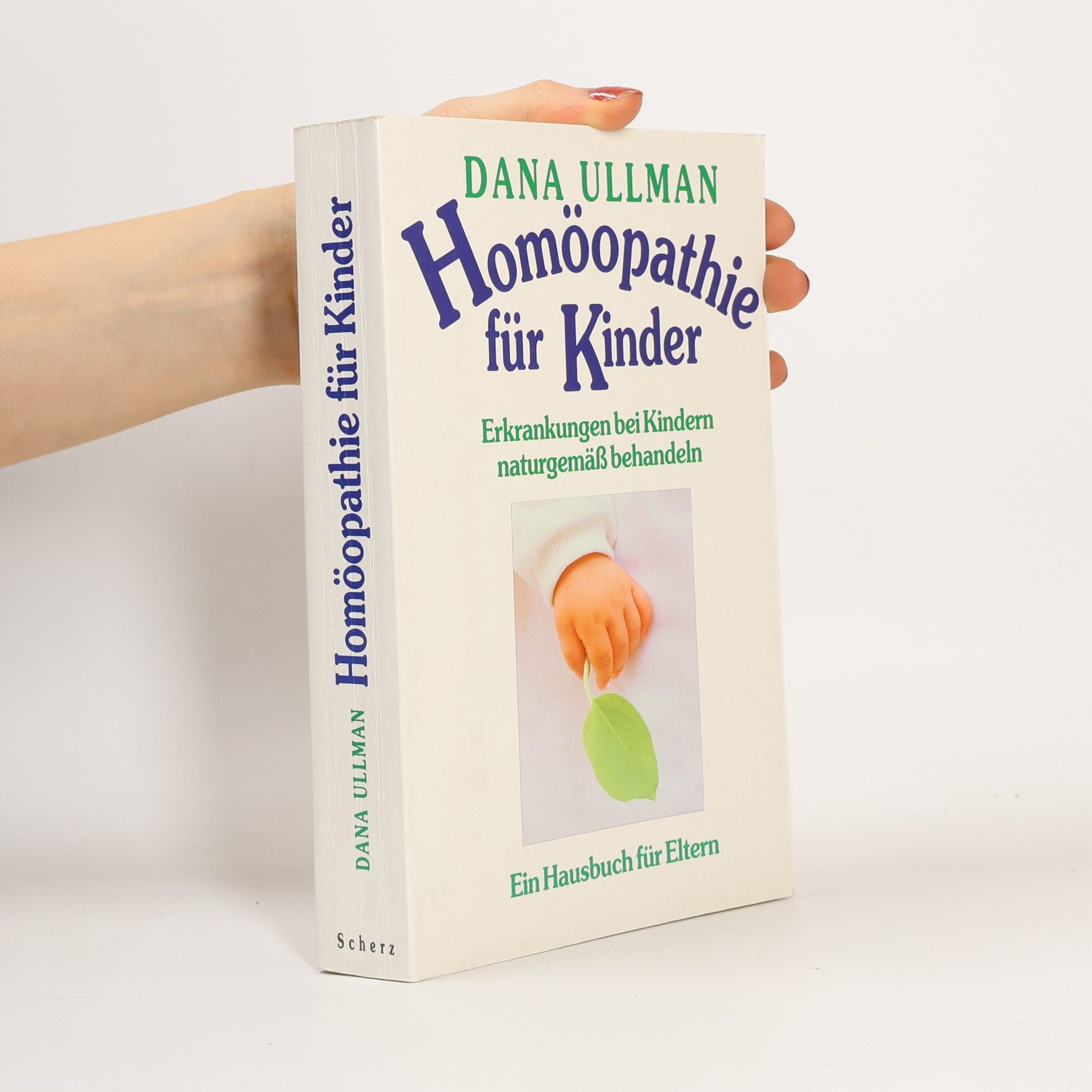 Dana Ullman Homöopathie für Kinder