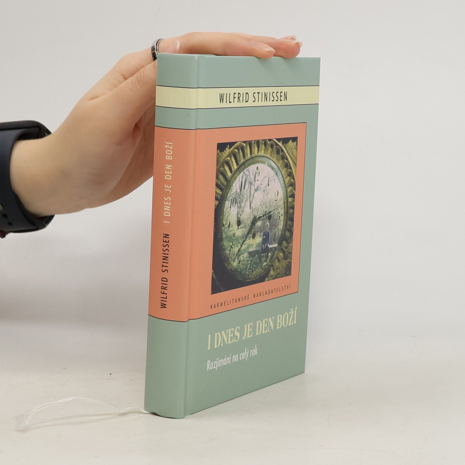 Wilfrid Stinissen I dnes je den boží : rozjímání na celý rok