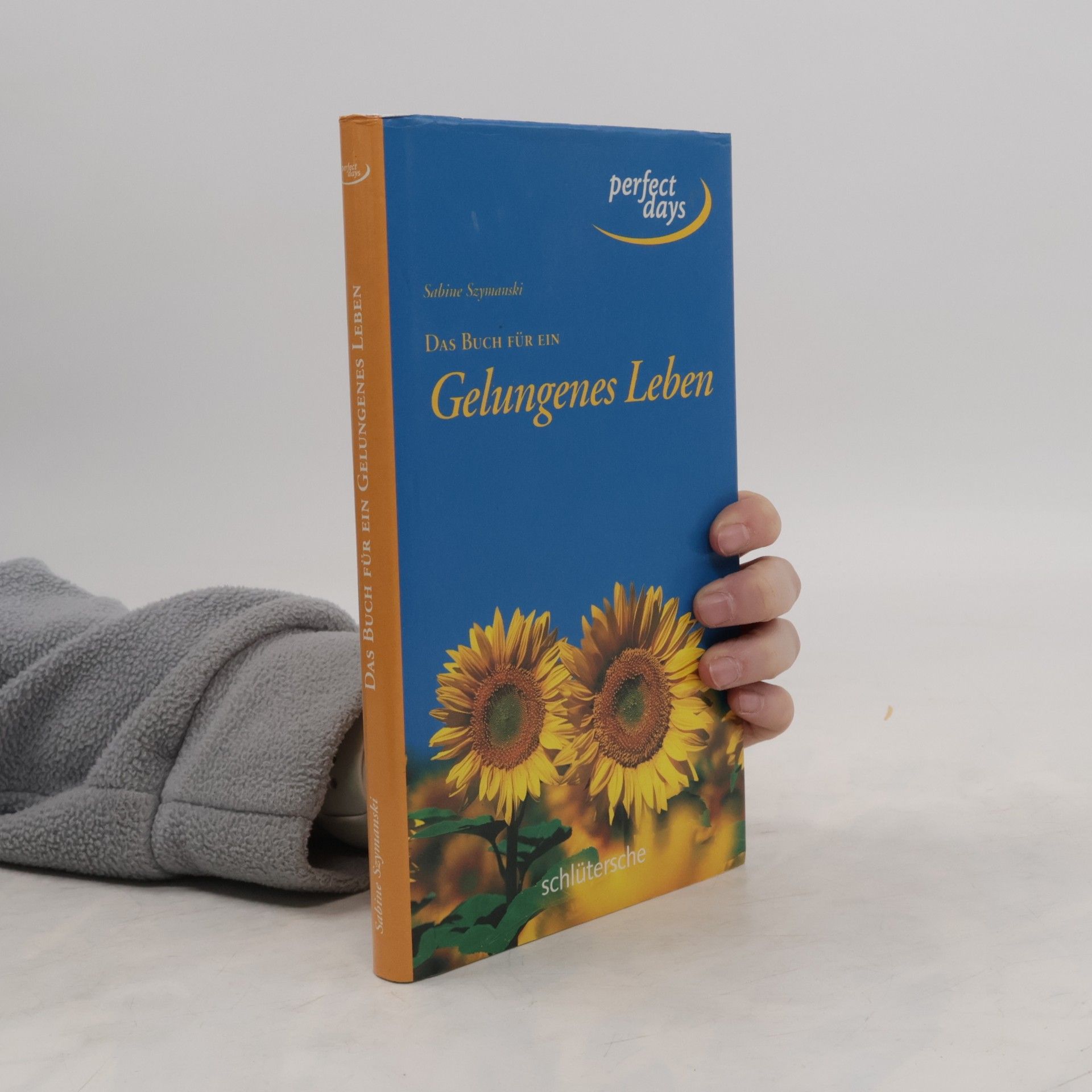 Das Buch für ein gelungenes Leben