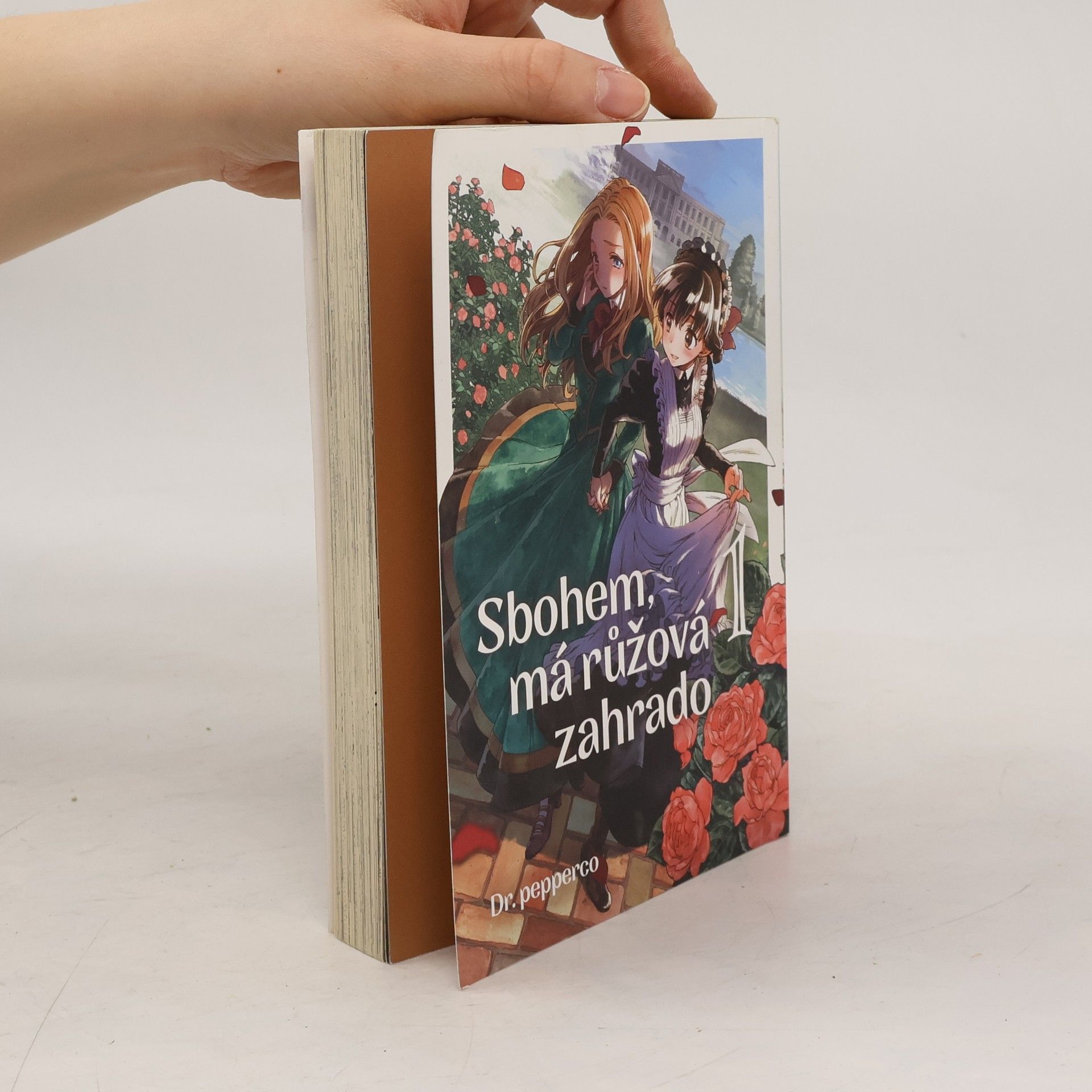 Sbohem, má růžová zahrado 1