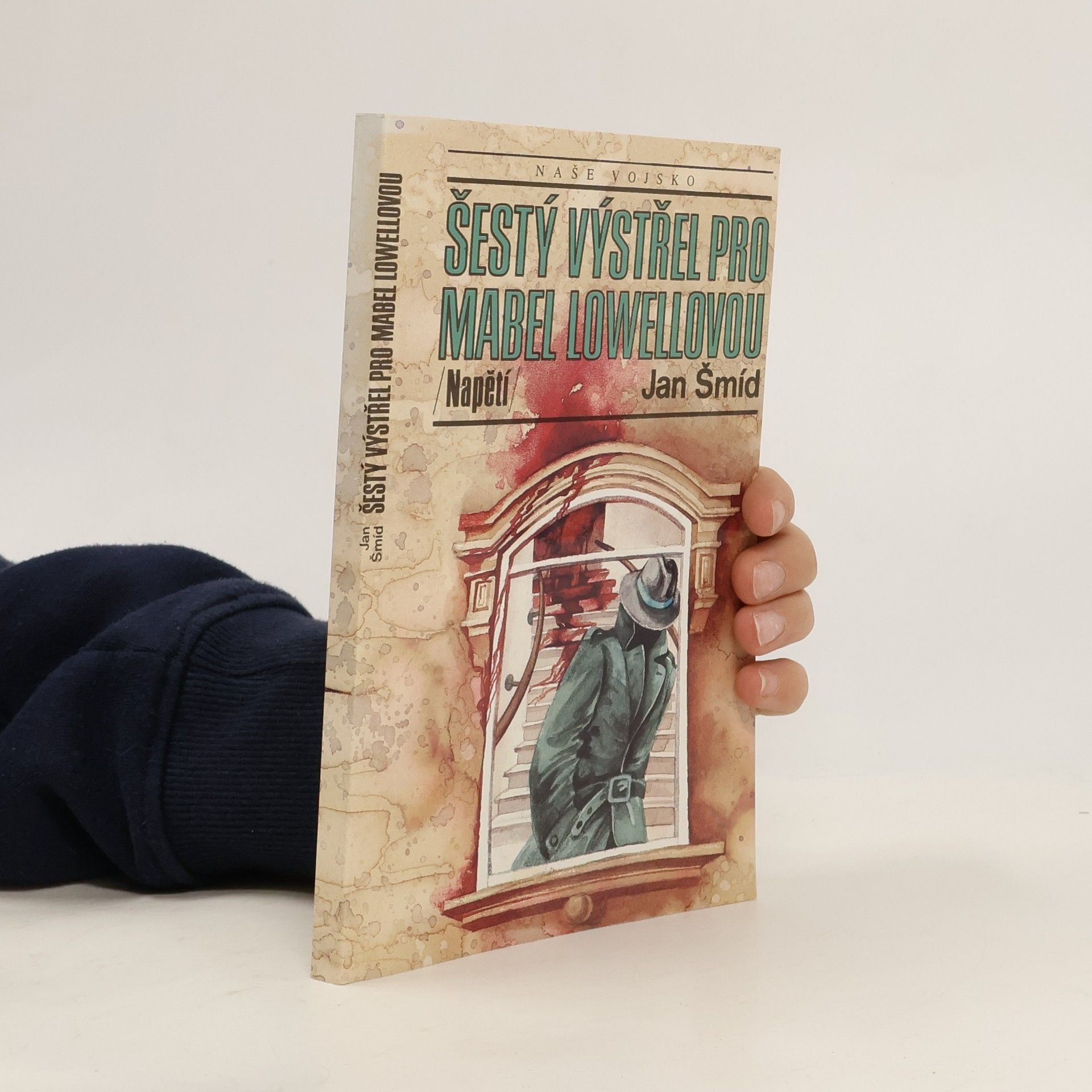 Jan Šmíd Šestý výstřel pro Mabel Lowellovou