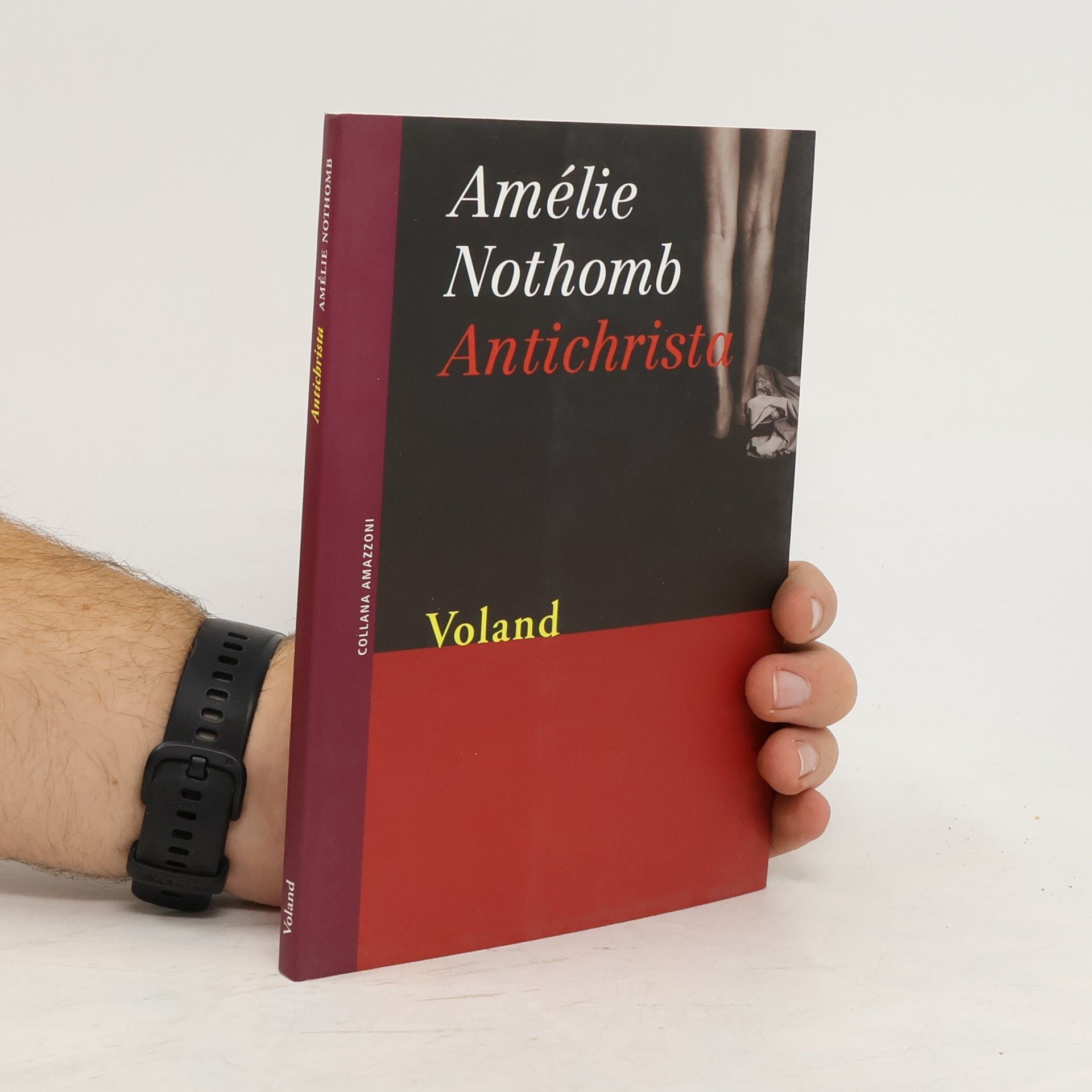 Amélie Nothomb Collana Amazzoni: Antichrista